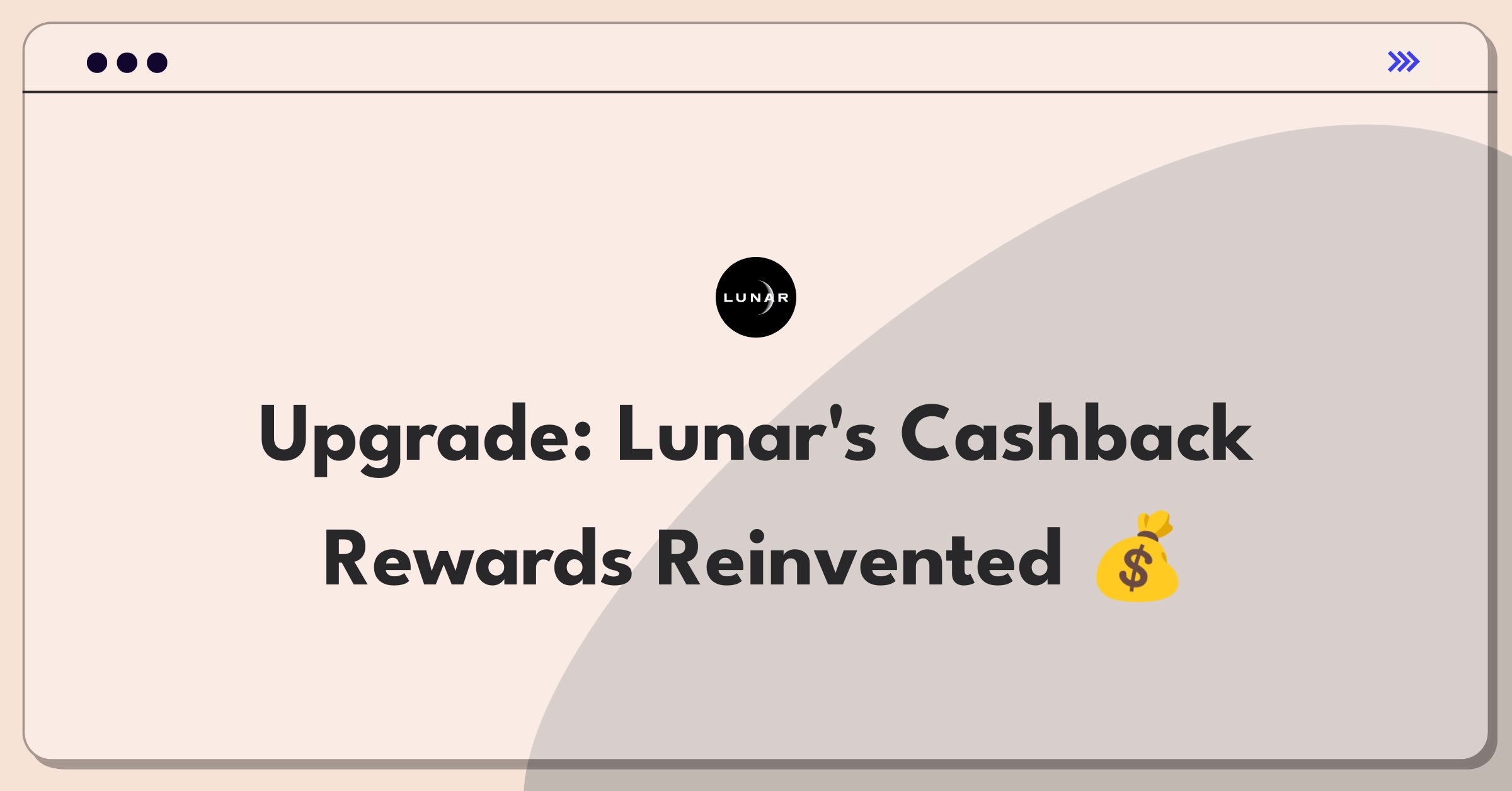 Product Management Improvement Question: Innovative cashback program rewards for increased customer engagement