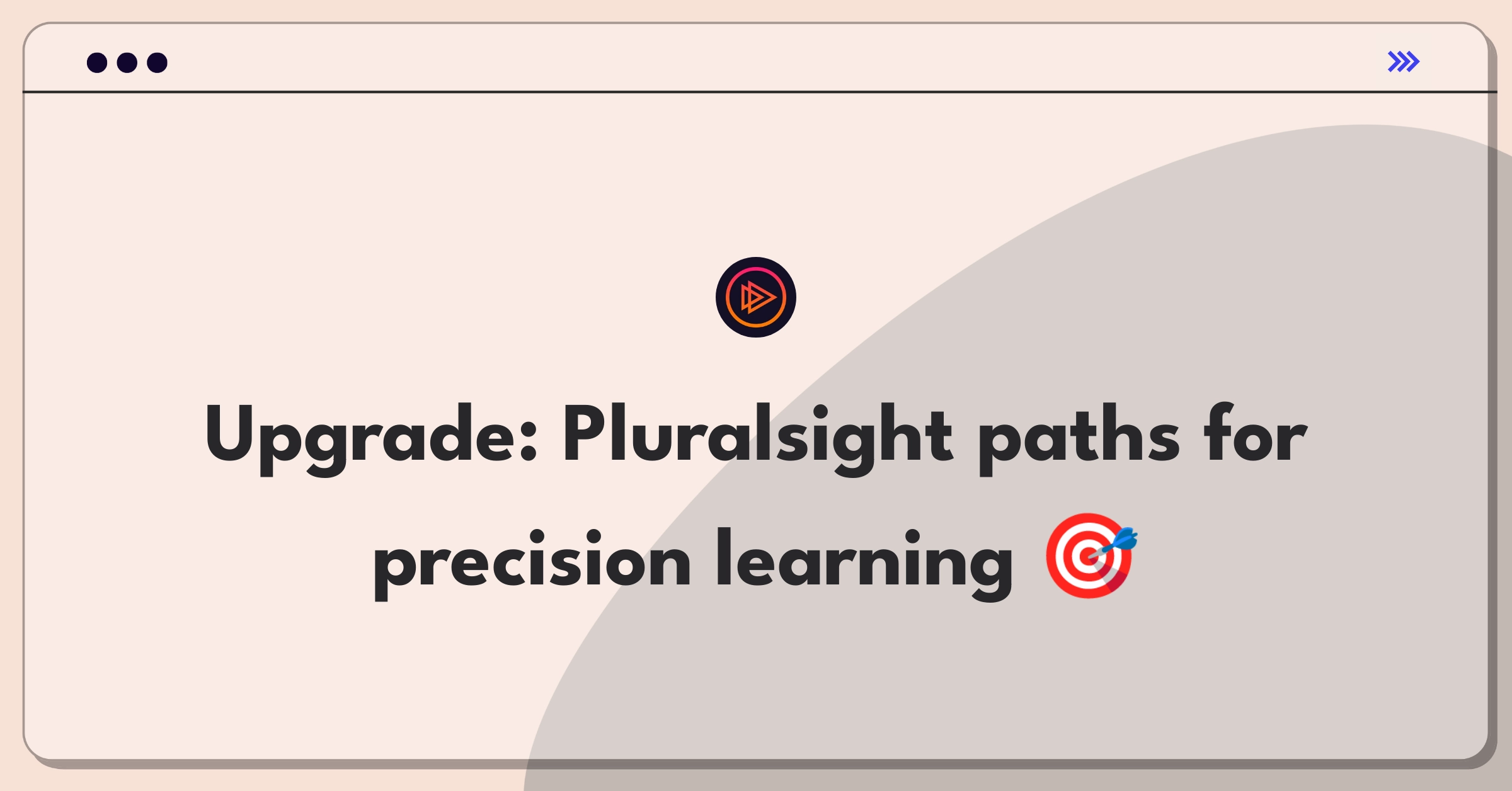 Product Management Improvement Question: Enhancing Pluralsight's personalized learning paths for better skill matching