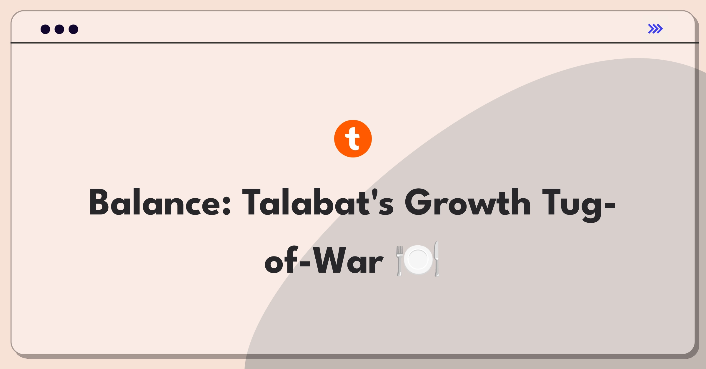 Product Management Trade-off Question: Talabat food delivery app balancing new users versus increased orders from existing customers