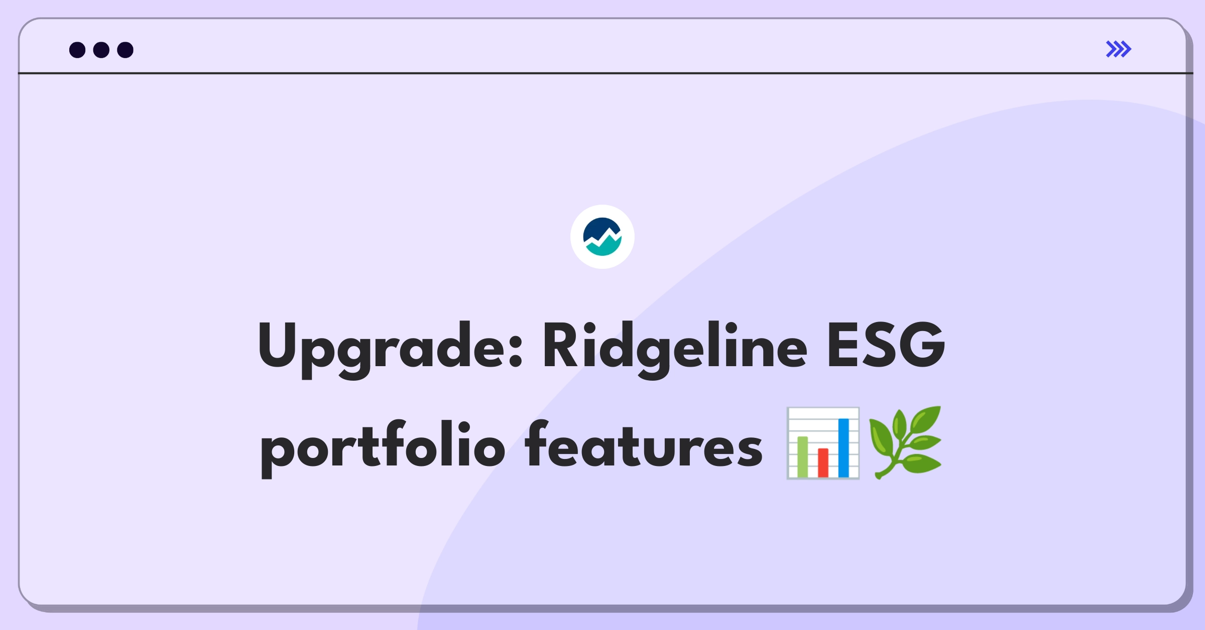 Product Management Improvement Question: Enhancing Ridgeline's portfolio management system for ESG investing strategies