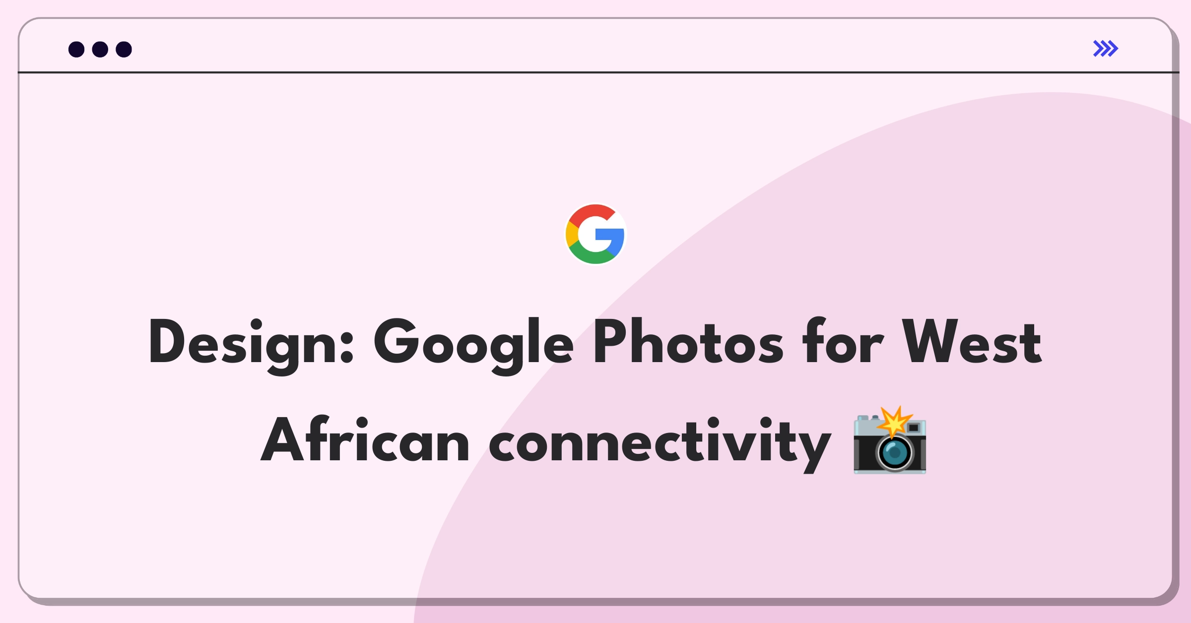 Product Management Design Question: Google Photos adaptation for West African market challenges