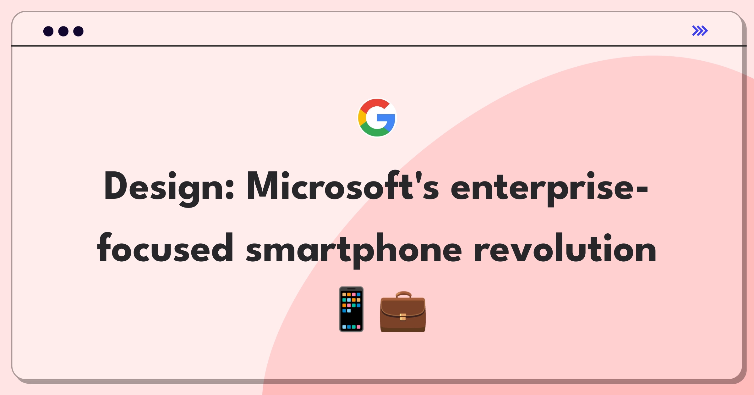 Product Management Design Question: Microsoft smartphone concept integrating Windows ecosystem for business professionals