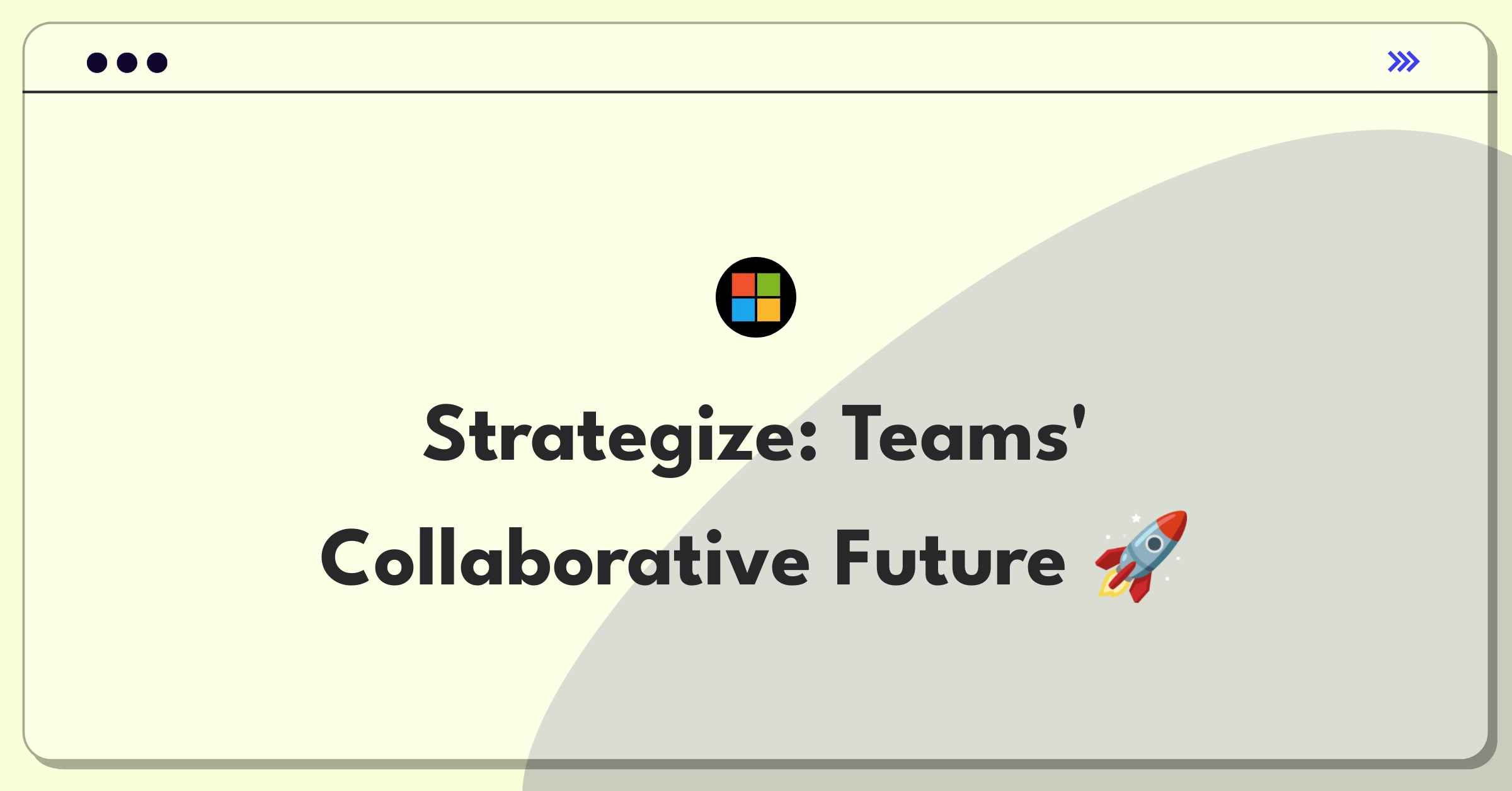 Product Management Strategy Question: Microsoft Teams 3-year product roadmap and competitive positioning