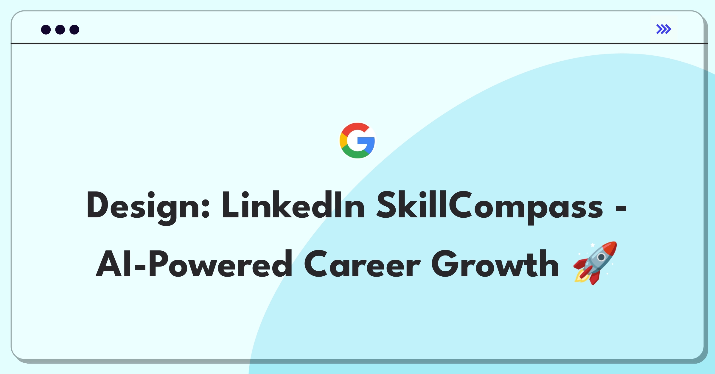 Product Management Design Question: LinkedIn skill development platform with AI recommendations and project opportunities