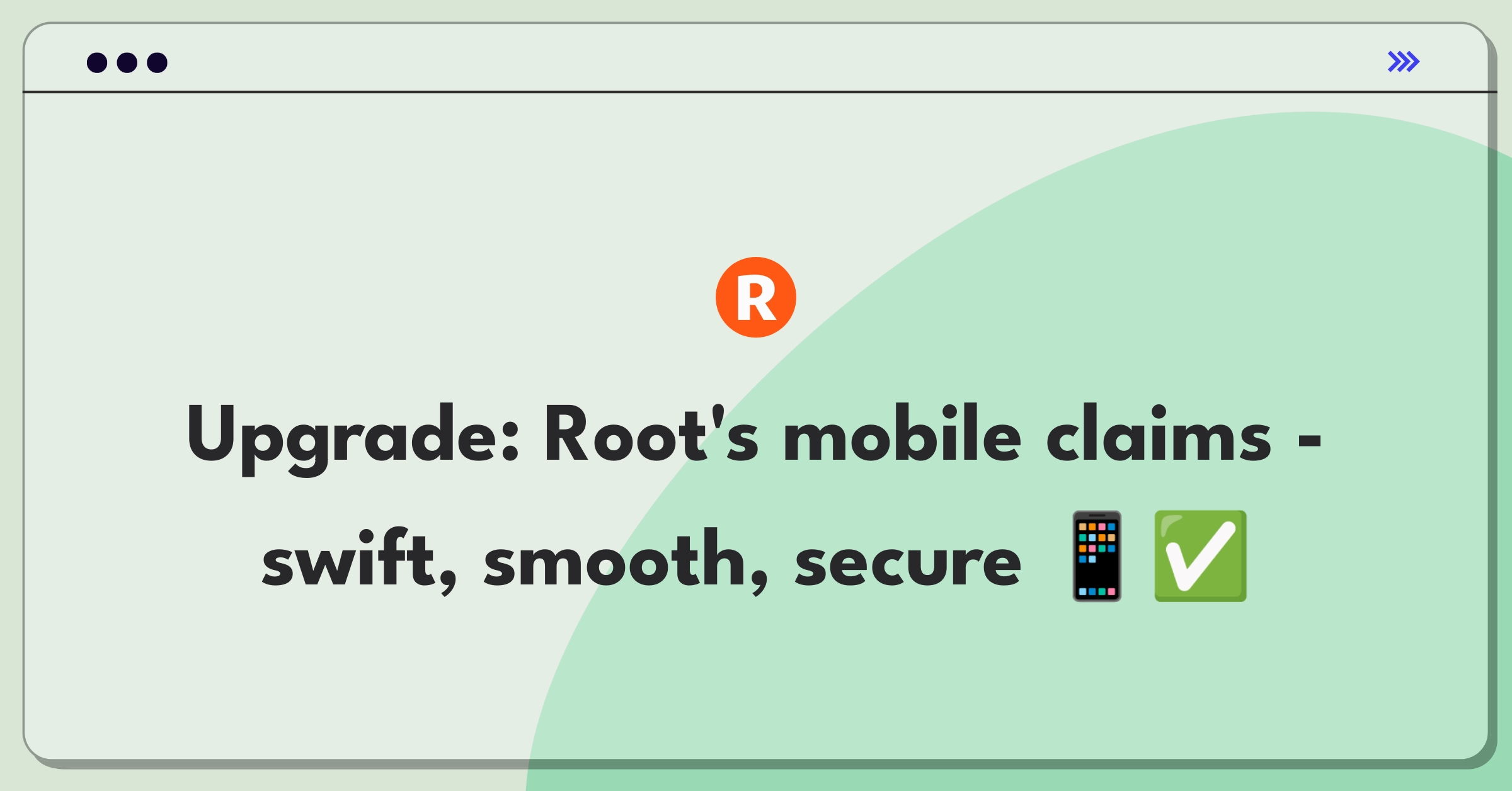 Product Management Improvement Question: Enhancing Root Insurance's mobile app claims filing process for better user experience