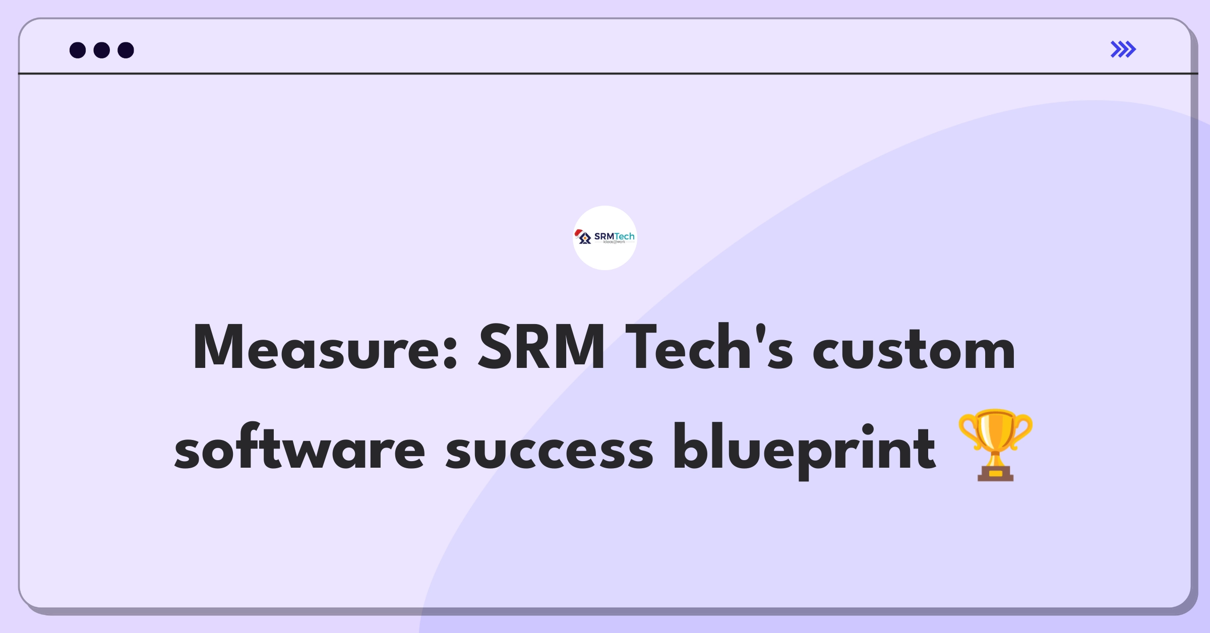 Product Management Success Metrics Question: Defining success for custom software development services