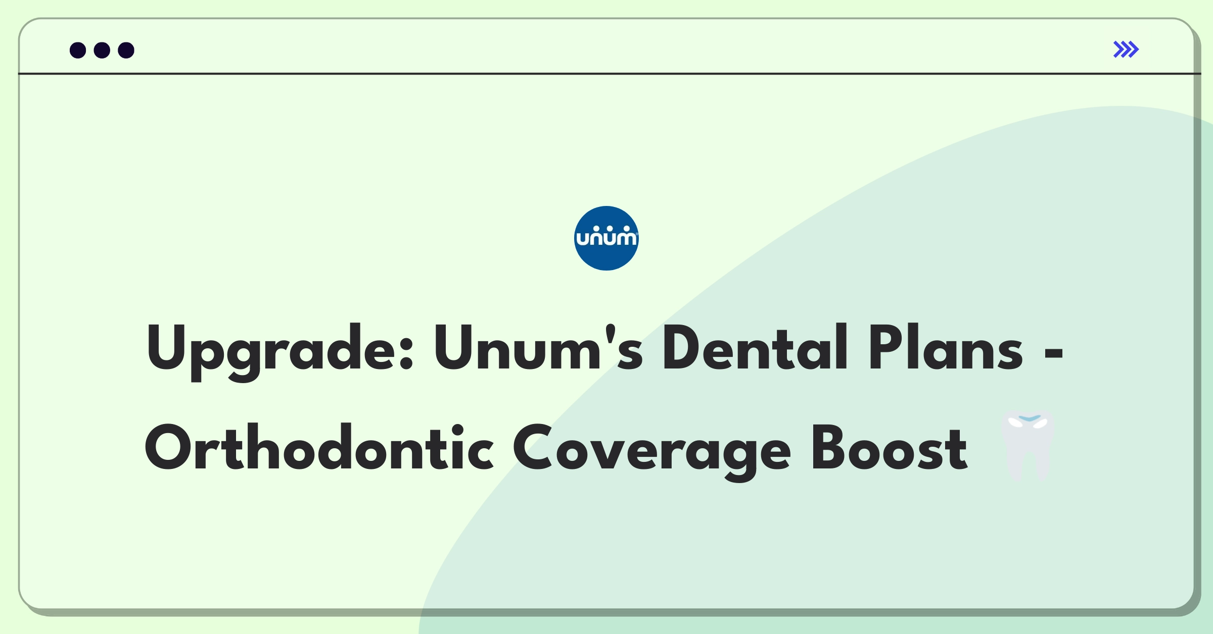 Product Management Improvement Question: Enhancing dental insurance for better orthodontic coverage