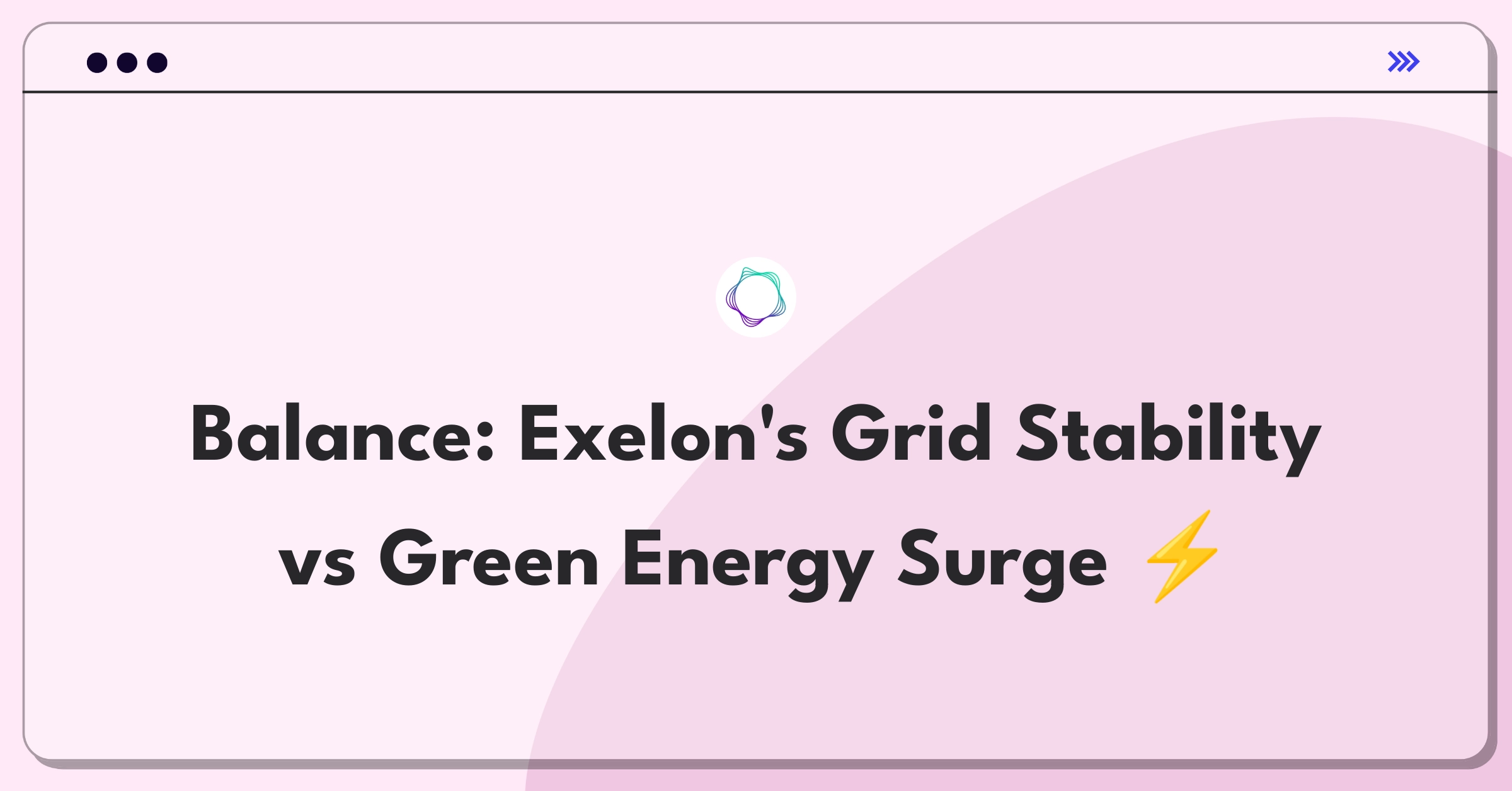 Product Management Trade-Off Question: Balancing grid reliability with renewable energy integration for Exelon