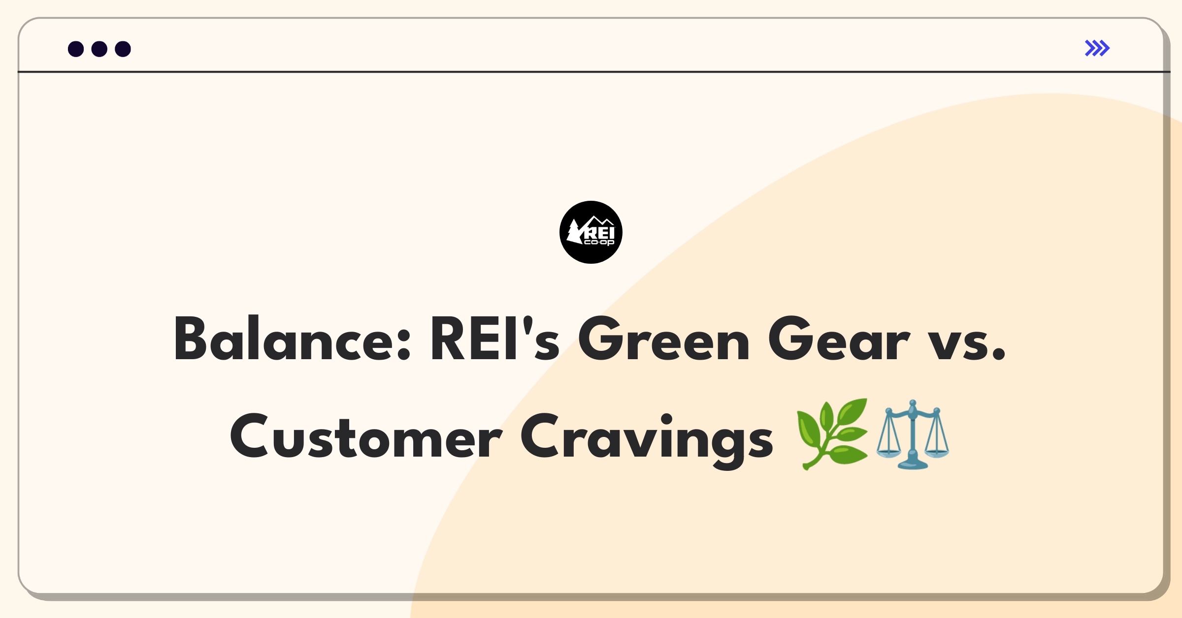 Product Management Trade-Off Question: REI balancing environmental sustainability with customer demand for new outdoor gear