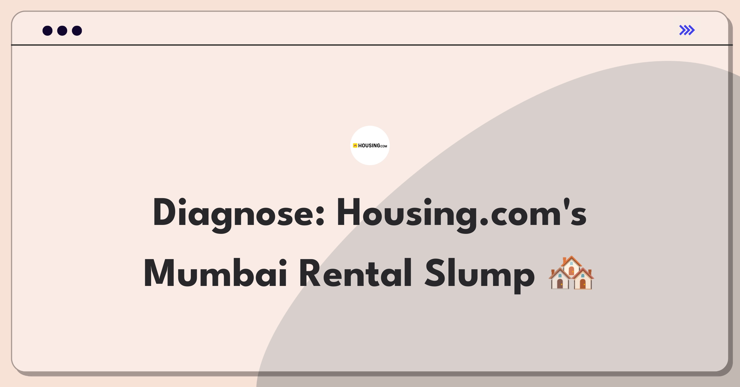 Product Management Root Cause Analysis Question: Investigating decline in Housing.com's Mumbai rental listing views