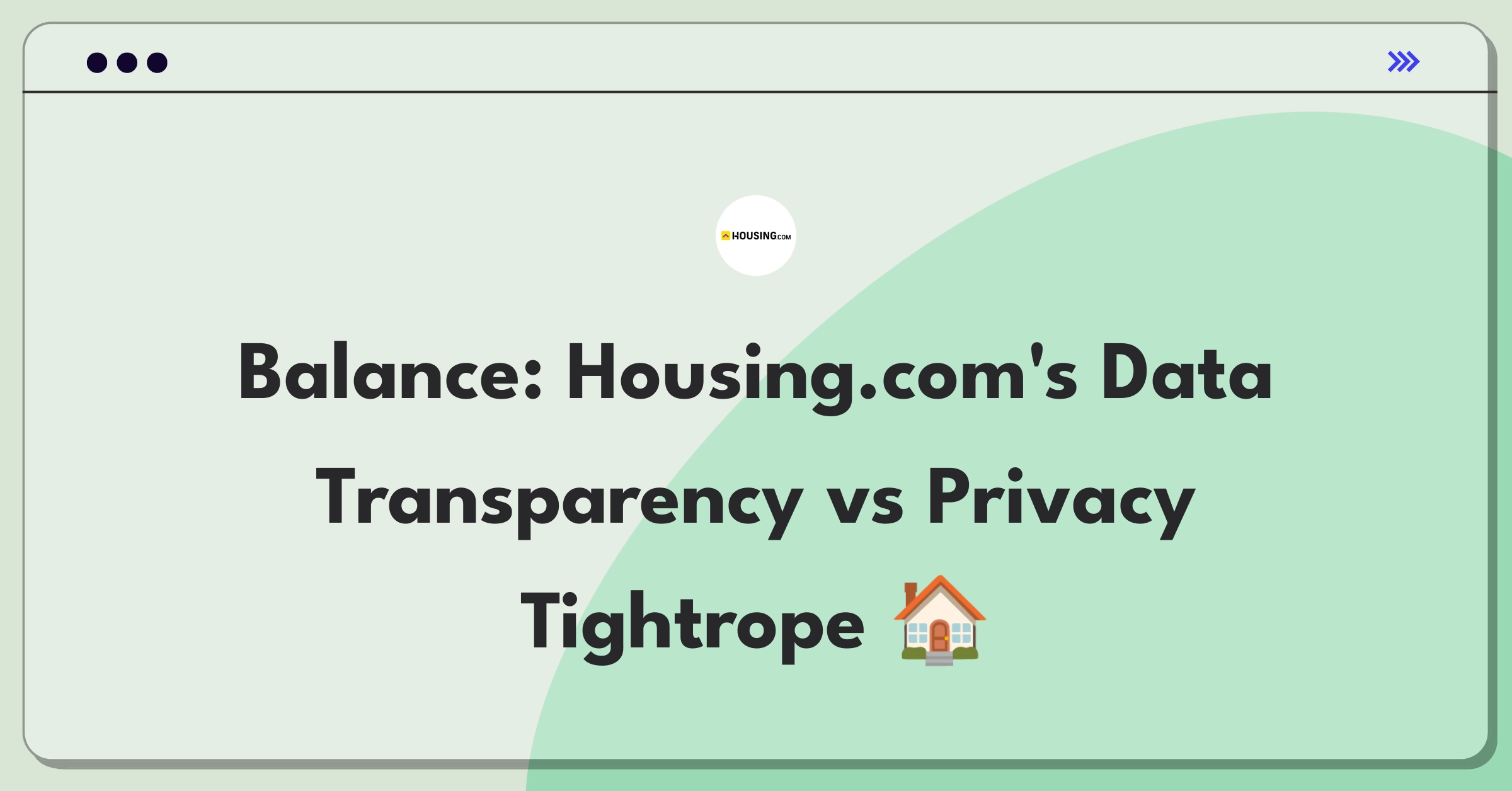 Product Management Trade-Off Question: Housing.com balancing detailed property listings with privacy concerns