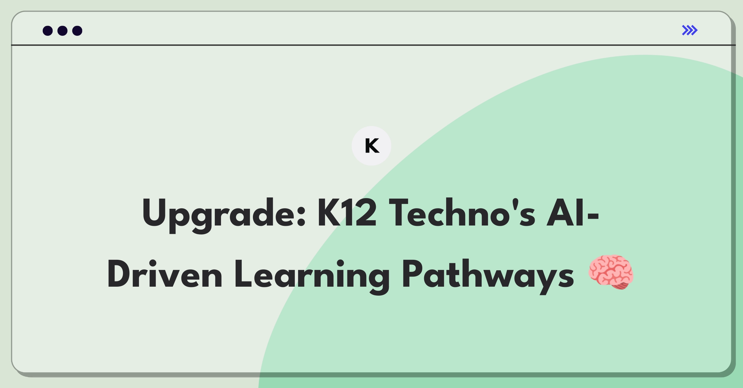 Product Management Improvement Question: Enhancing personalized learning algorithms for K12 education platform