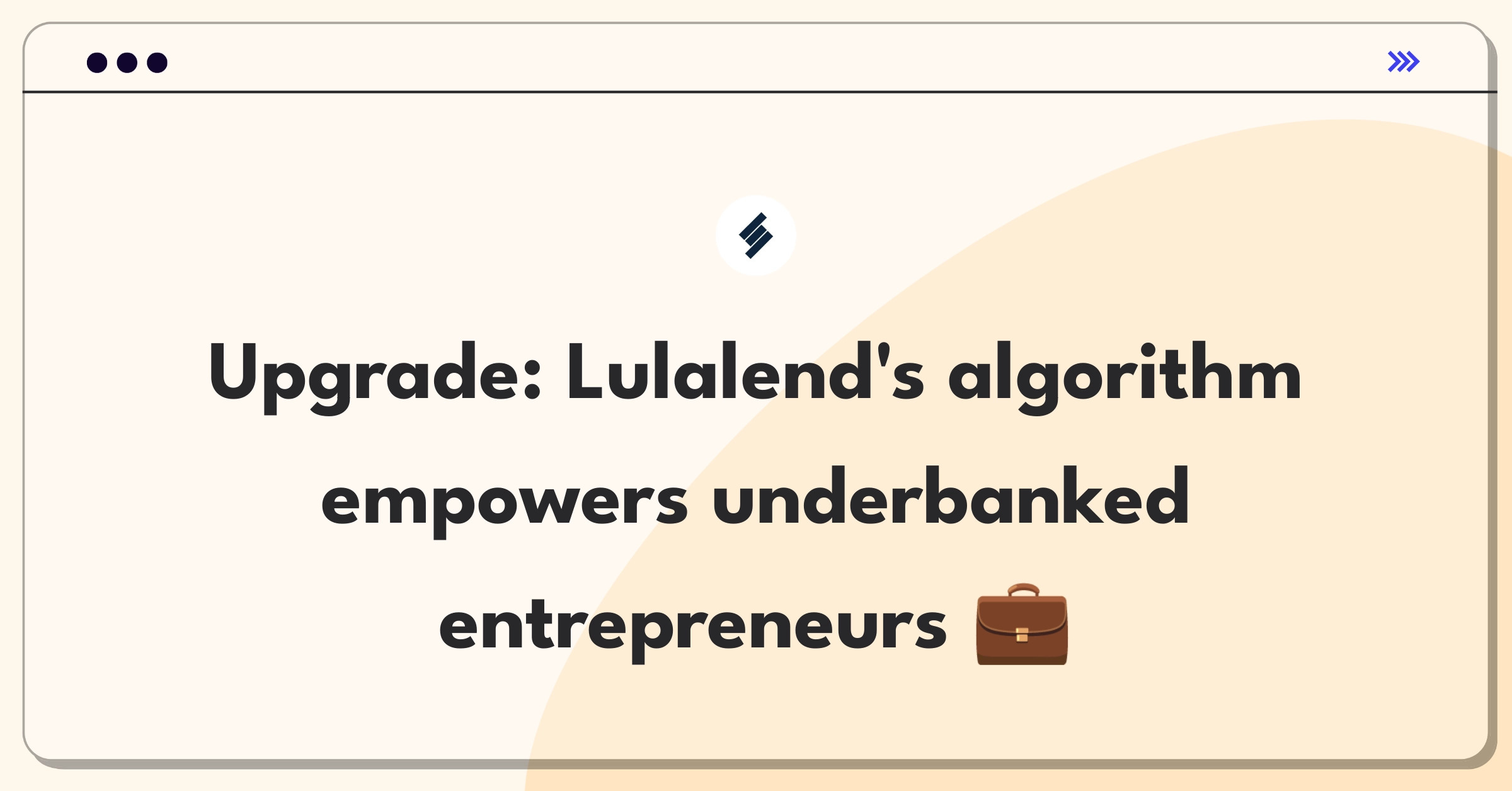 Product Management Improvement Question: Enhancing credit assessment for underbanked entrepreneurs in fintech