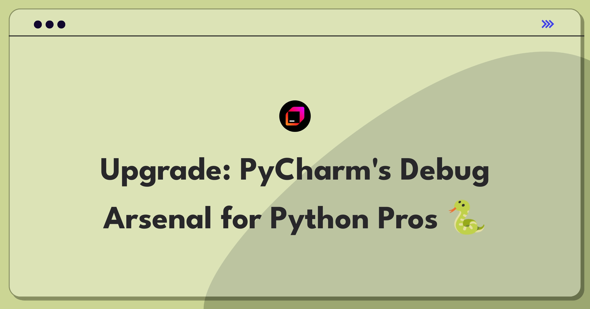 Product Management Improvement Question: Enhancing PyCharm's debugging process for efficiency