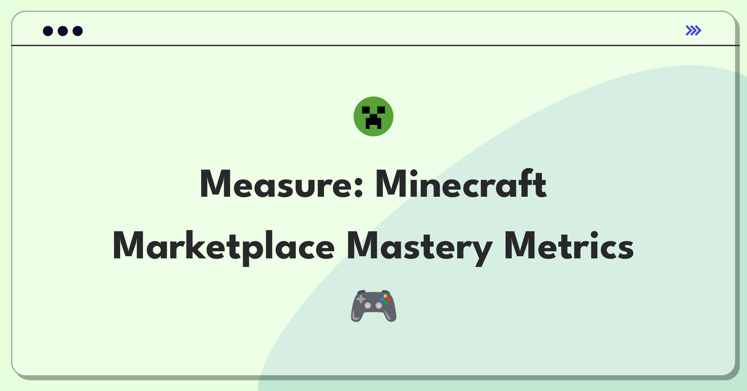 Product Management Metrics Question: Minecraft Marketplace success indicators and key performance metrics