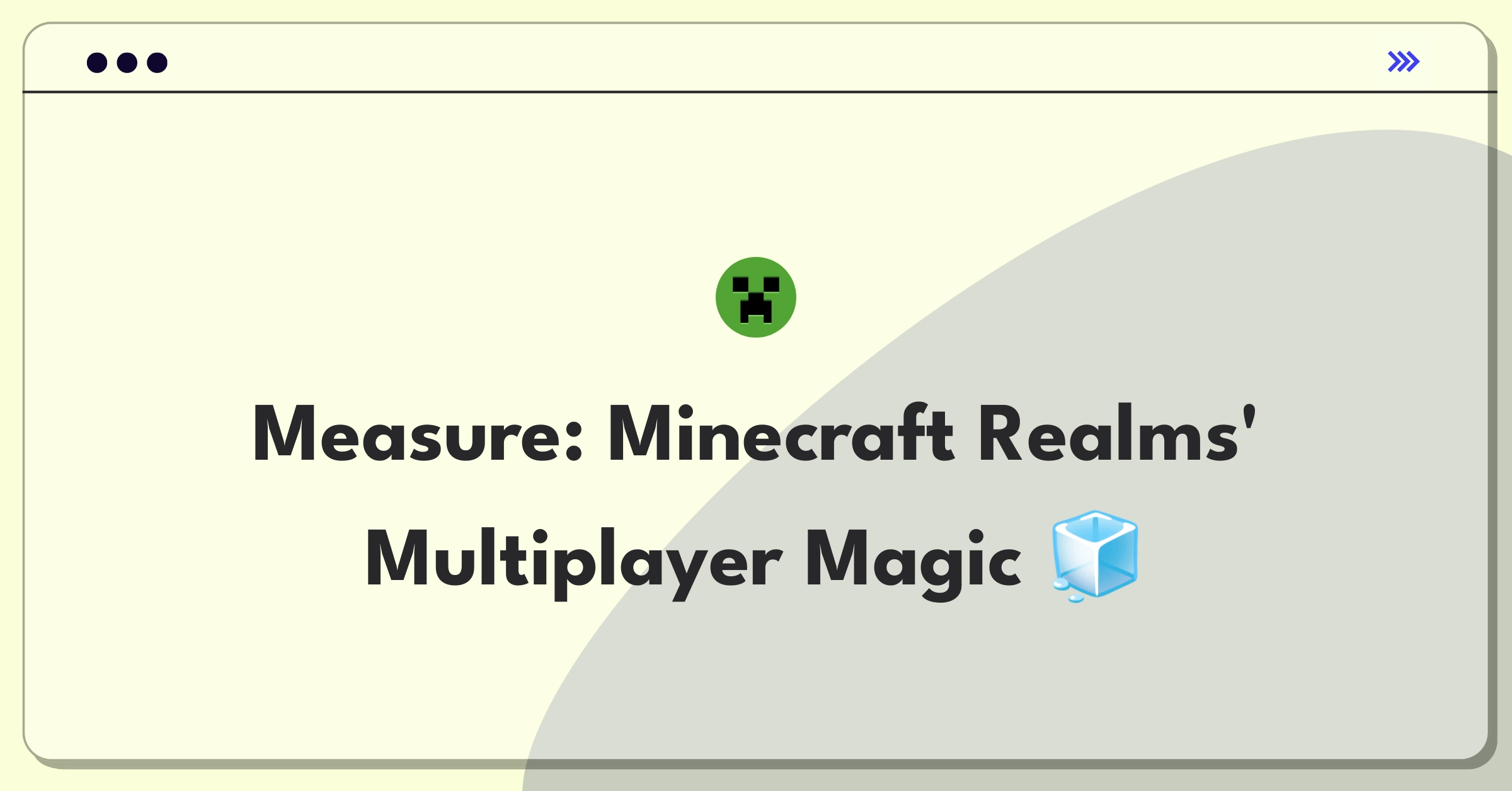 Product Management Success Metrics Question: Evaluating Minecraft Realms service performance through key indicators