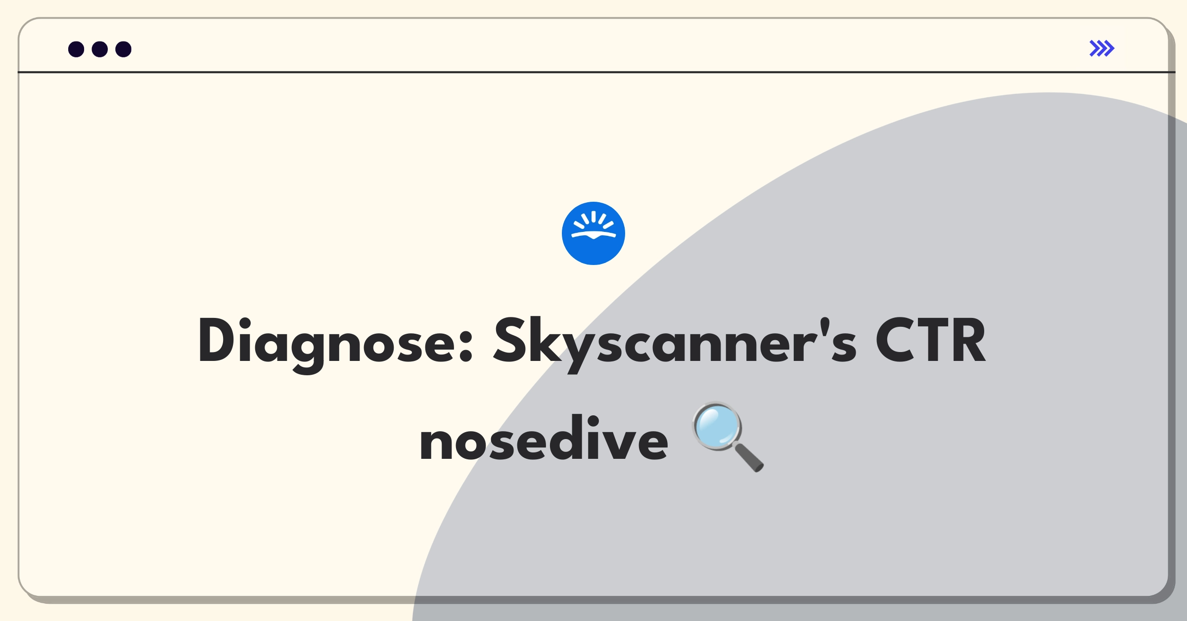 Product Management Root Cause Analysis Question: Investigating sudden drop in Skyscanner's flight search click-through rate