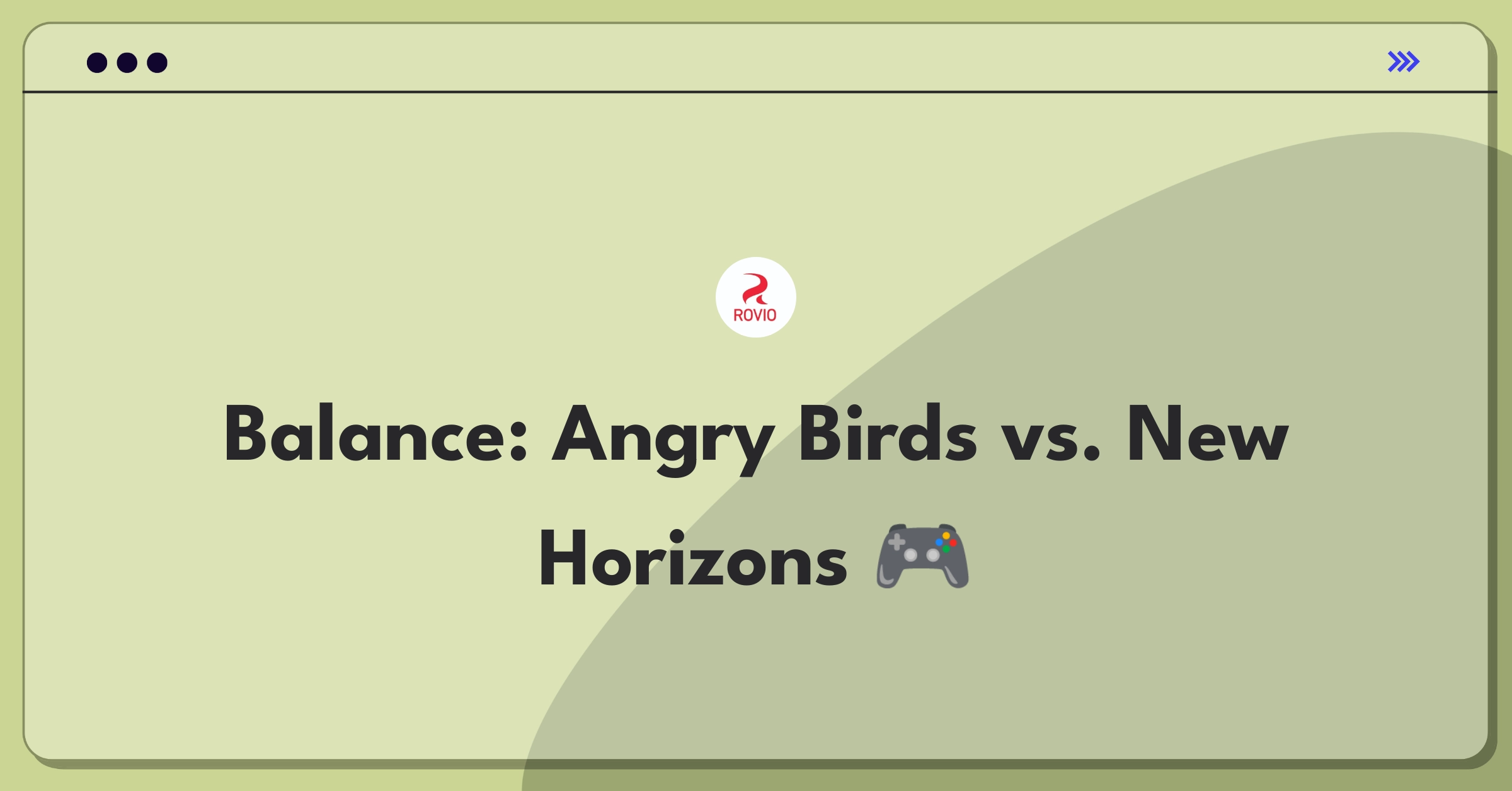 Product Management Trade-off Question: Rovio game development strategy balancing Angry Birds franchise with new genres