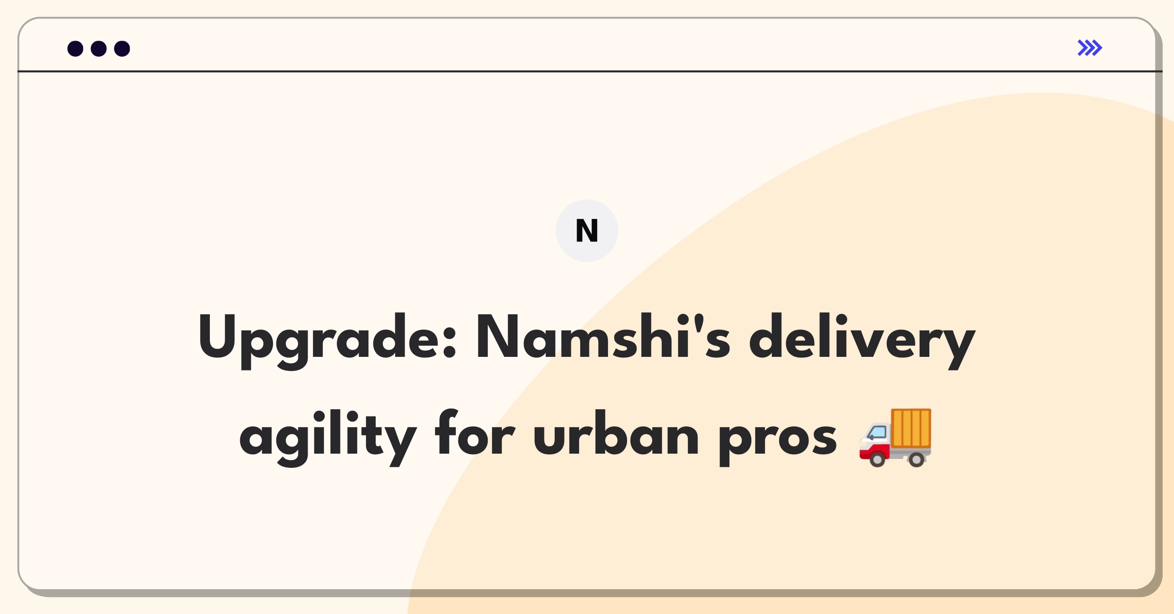 Product Management Improvement Question: Enhancing Namshi's delivery service to meet customer schedules