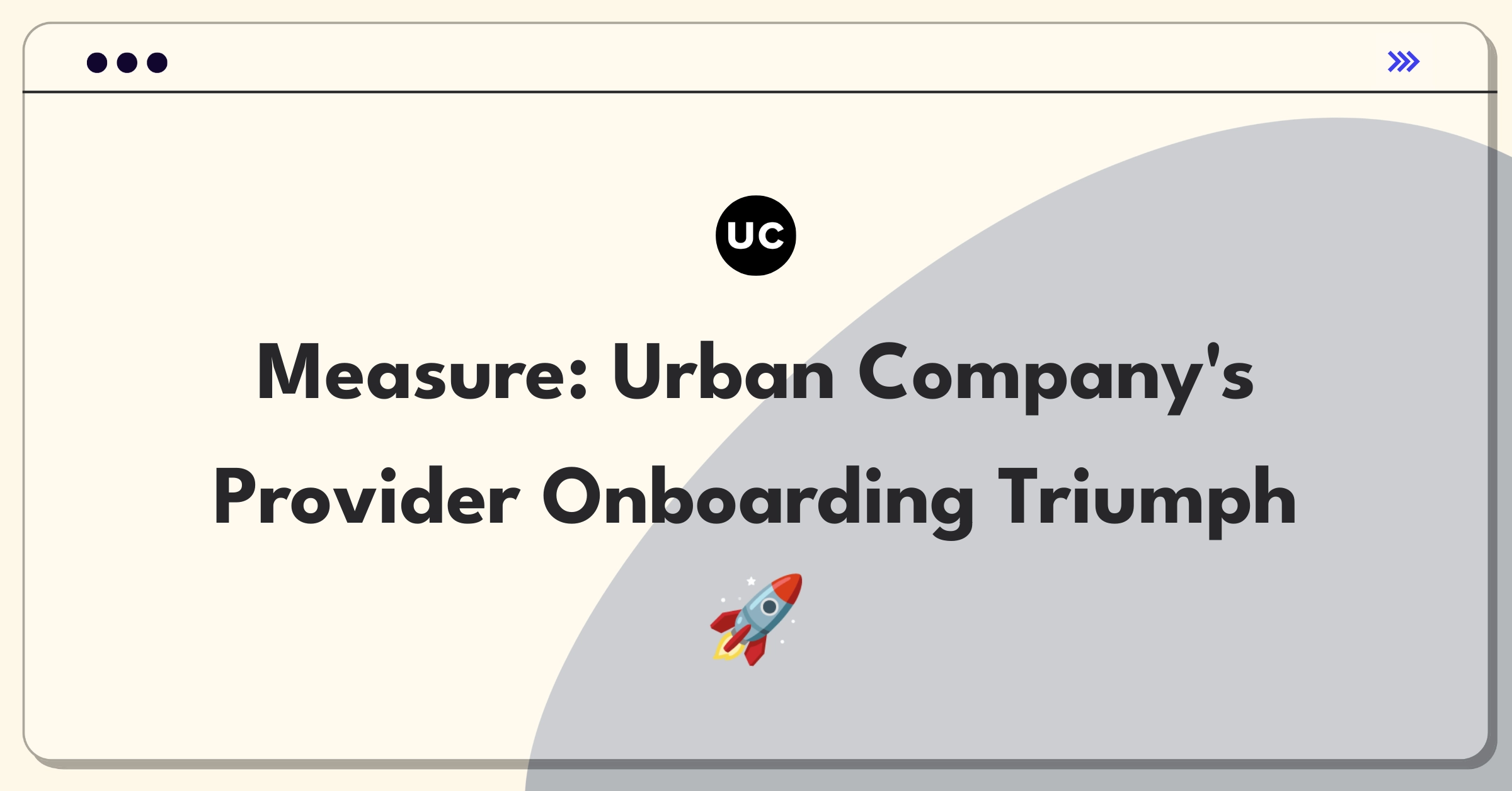 Product Management Metrics Question: Urban Company service provider onboarding success measurement