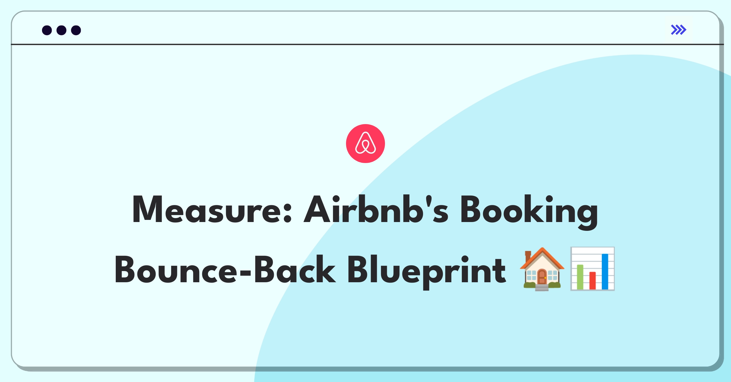 Product Management Metrics Question: Analyzing Airbnb's booking decrease and developing strategies to reverse the trend