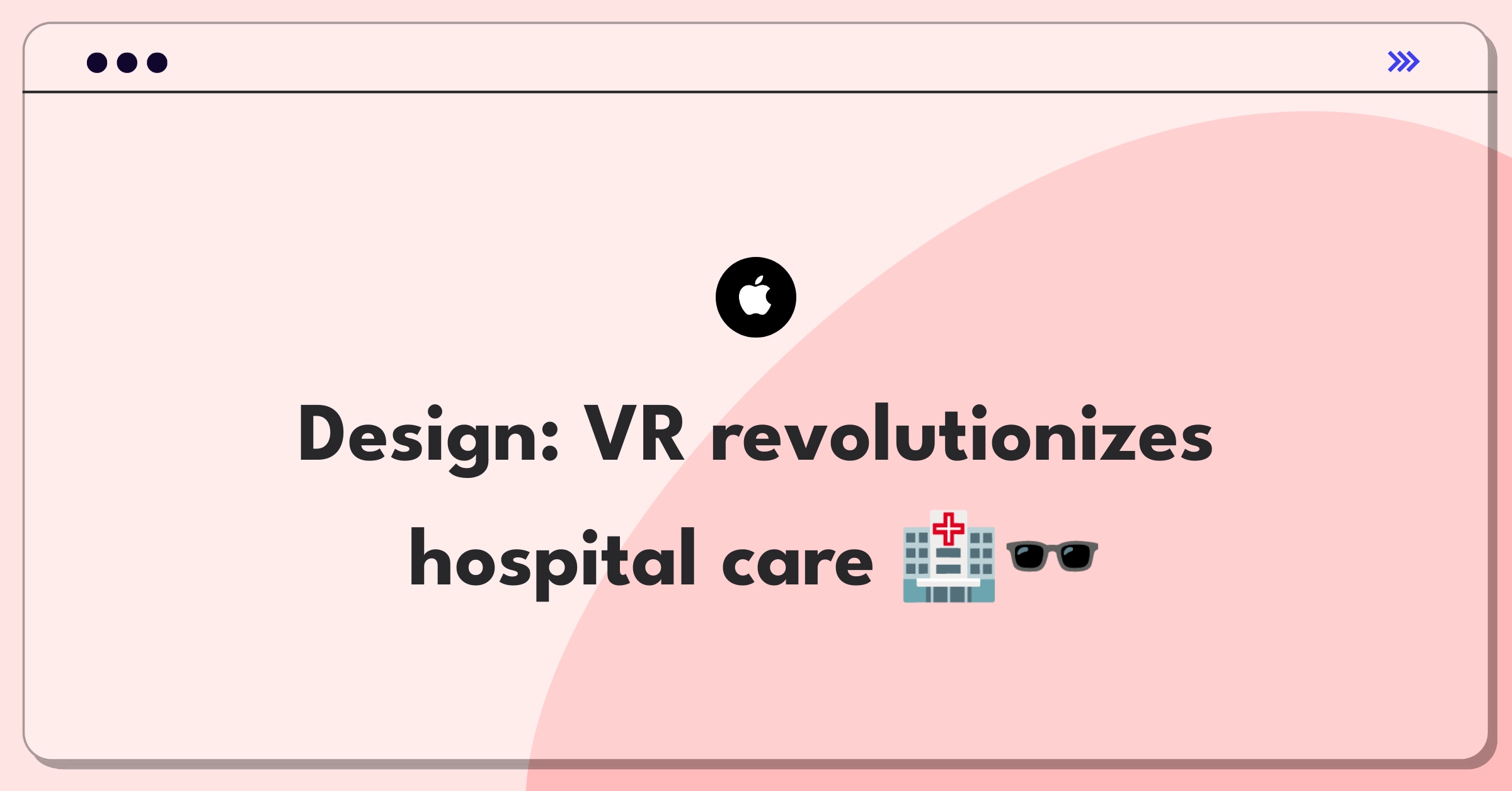 Product Management Design Question: VR headset overlaid on hospital room, symbolizing innovative healthcare solutions