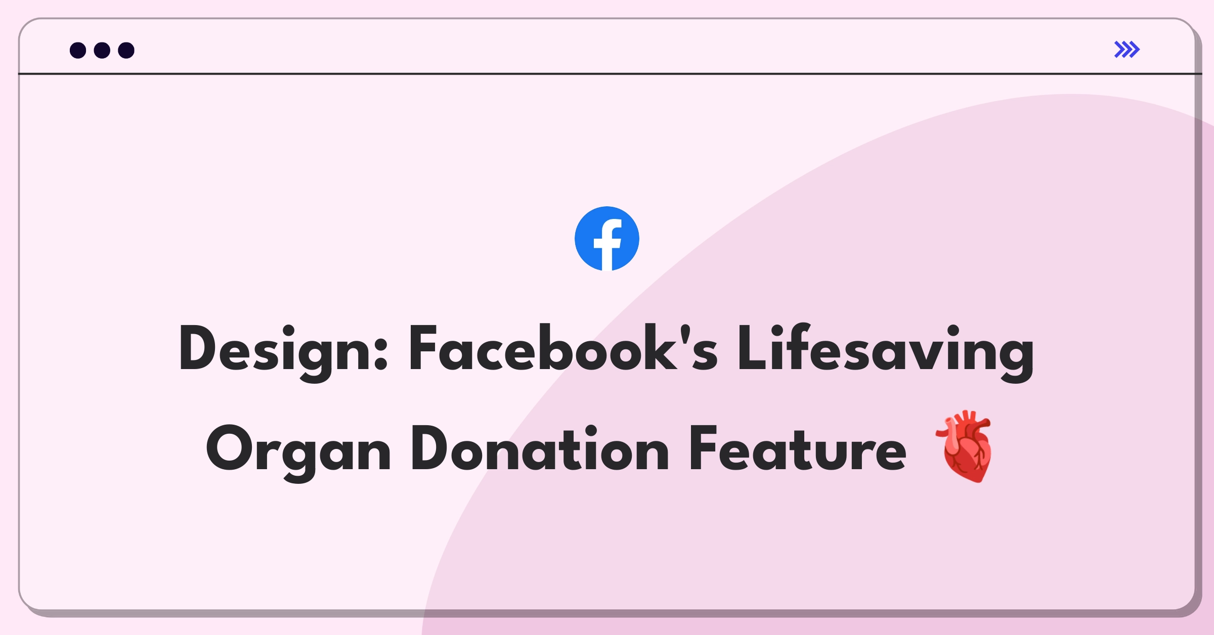 Product Management Design Question: Facebook interface mockup showing organ donation registration process