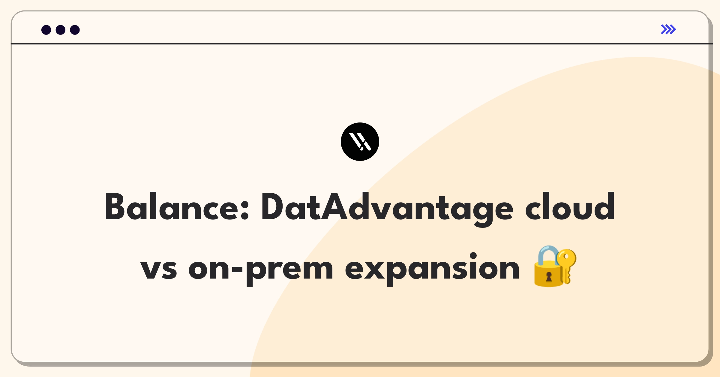 Varonis DatAdvantage Expansion | Product Trade-Off Interview - NextSprints