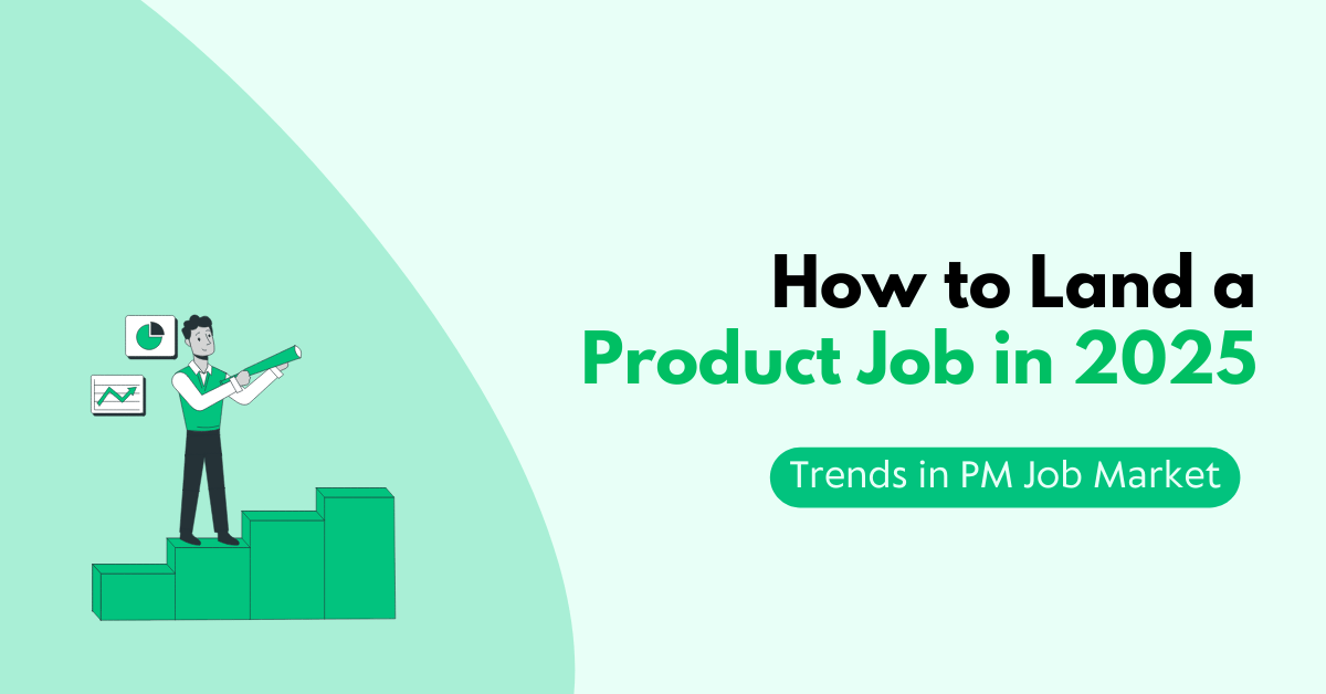 How to Land a Product Manager Job in FAANG (in 2025)?