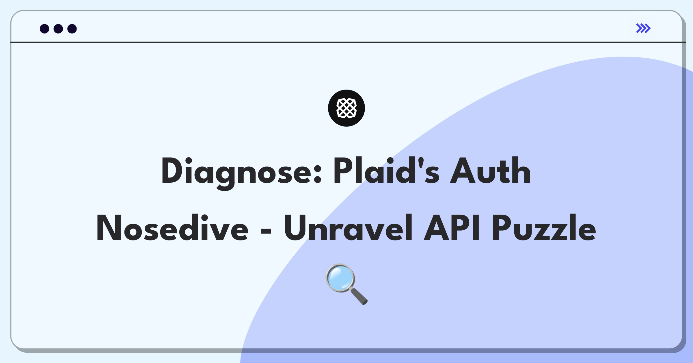 Product Management Root Cause Analysis Question: Investigating sudden drop in Plaid's Auth transactions for major banks