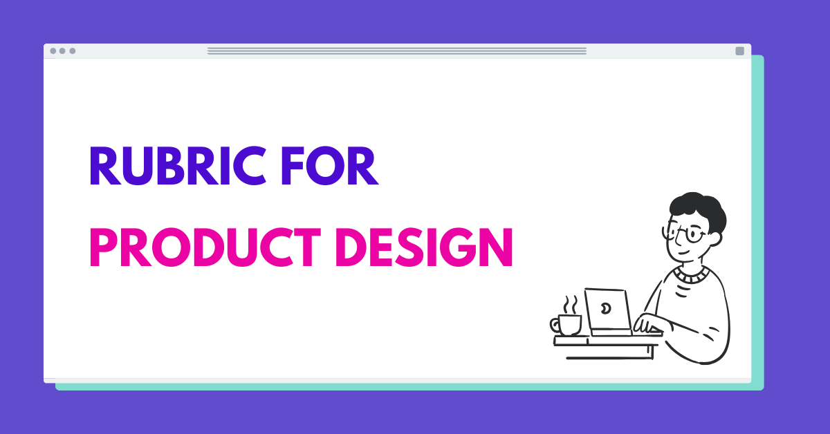 Rubric for Product Design Round