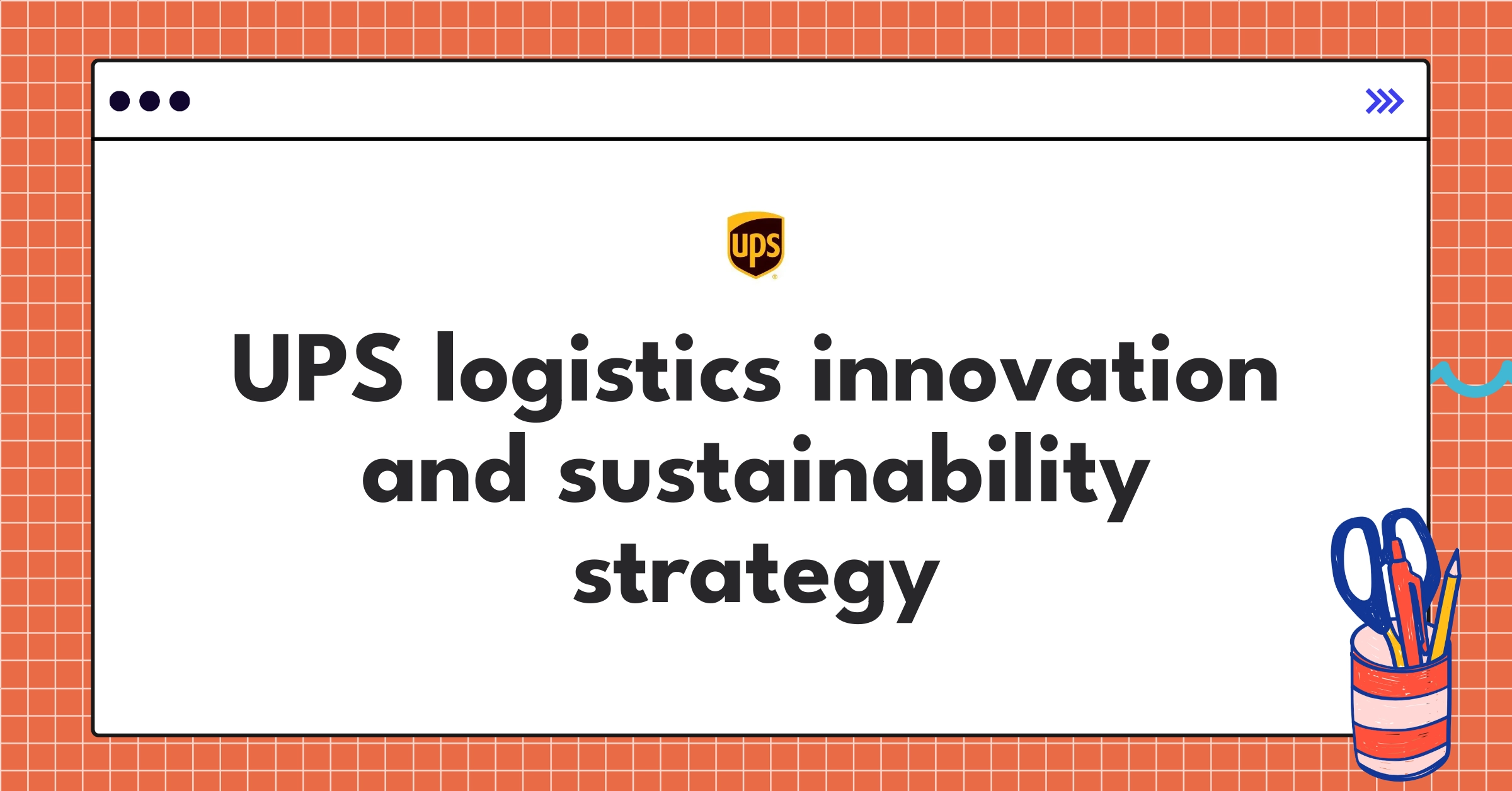 UPS product strategy roadmap showcasing AI-driven logistics and sustainable delivery solutions