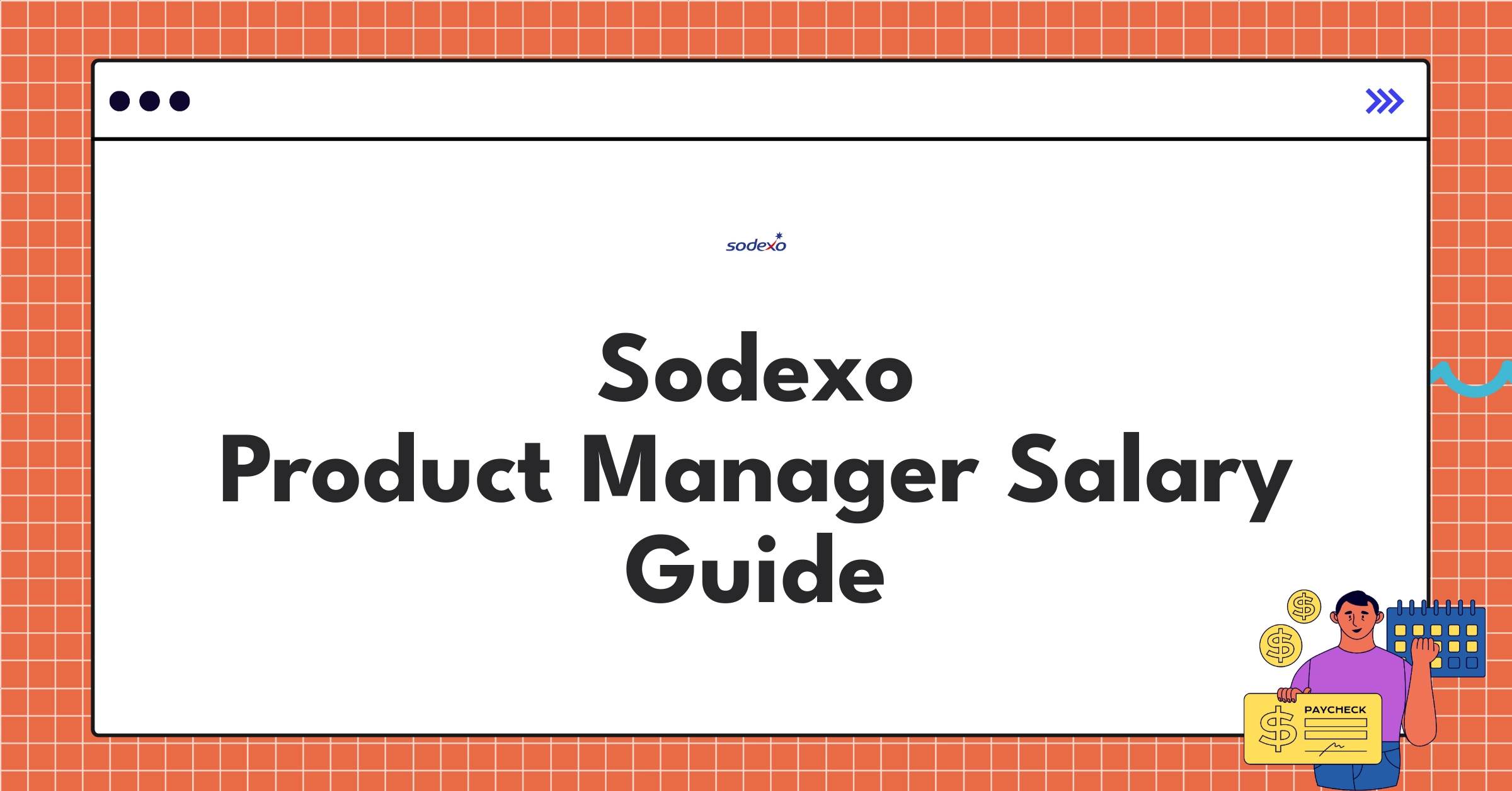 Sodexo Product Manager salary ranges and compensation factors illustrated in a detailed infographic