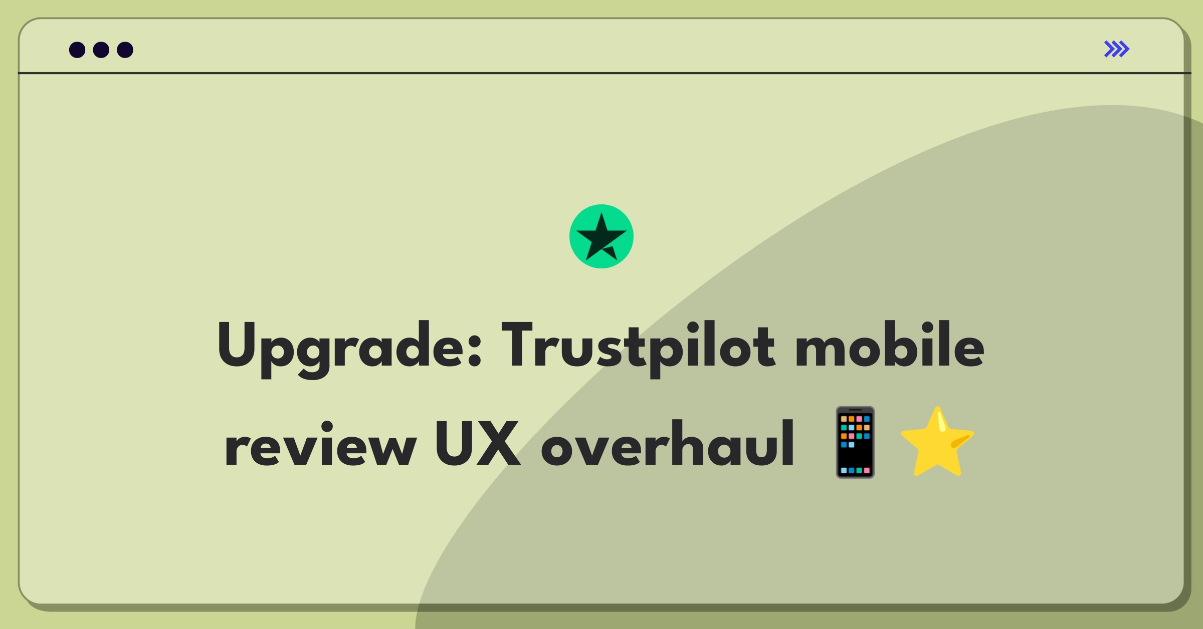 Product Management Improvement Question: Enhancing Trustpilot mobile app review submission user experience