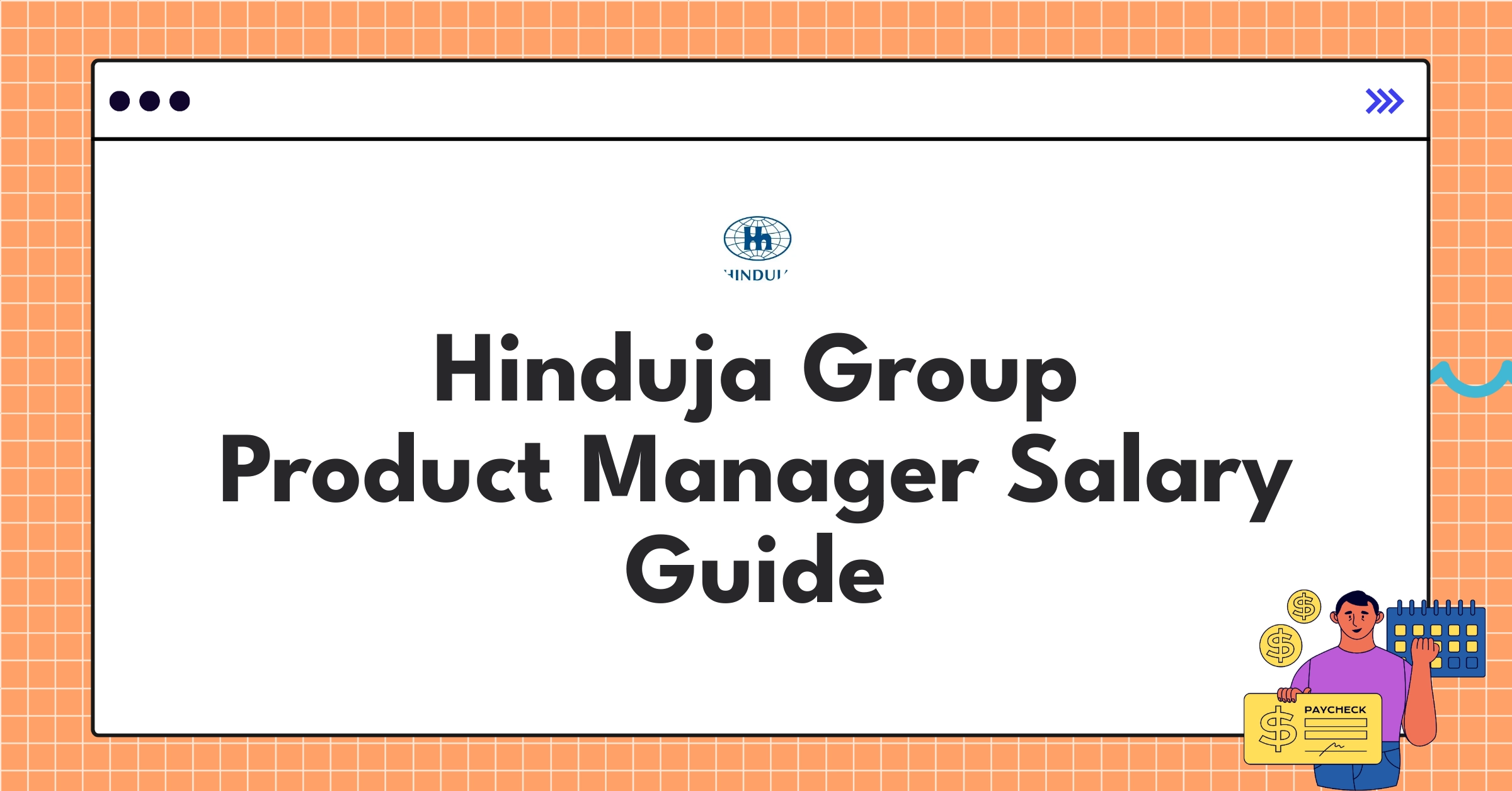 Hinduja Group Product Manager salary structure and benefits chart for 2025 compensation guide