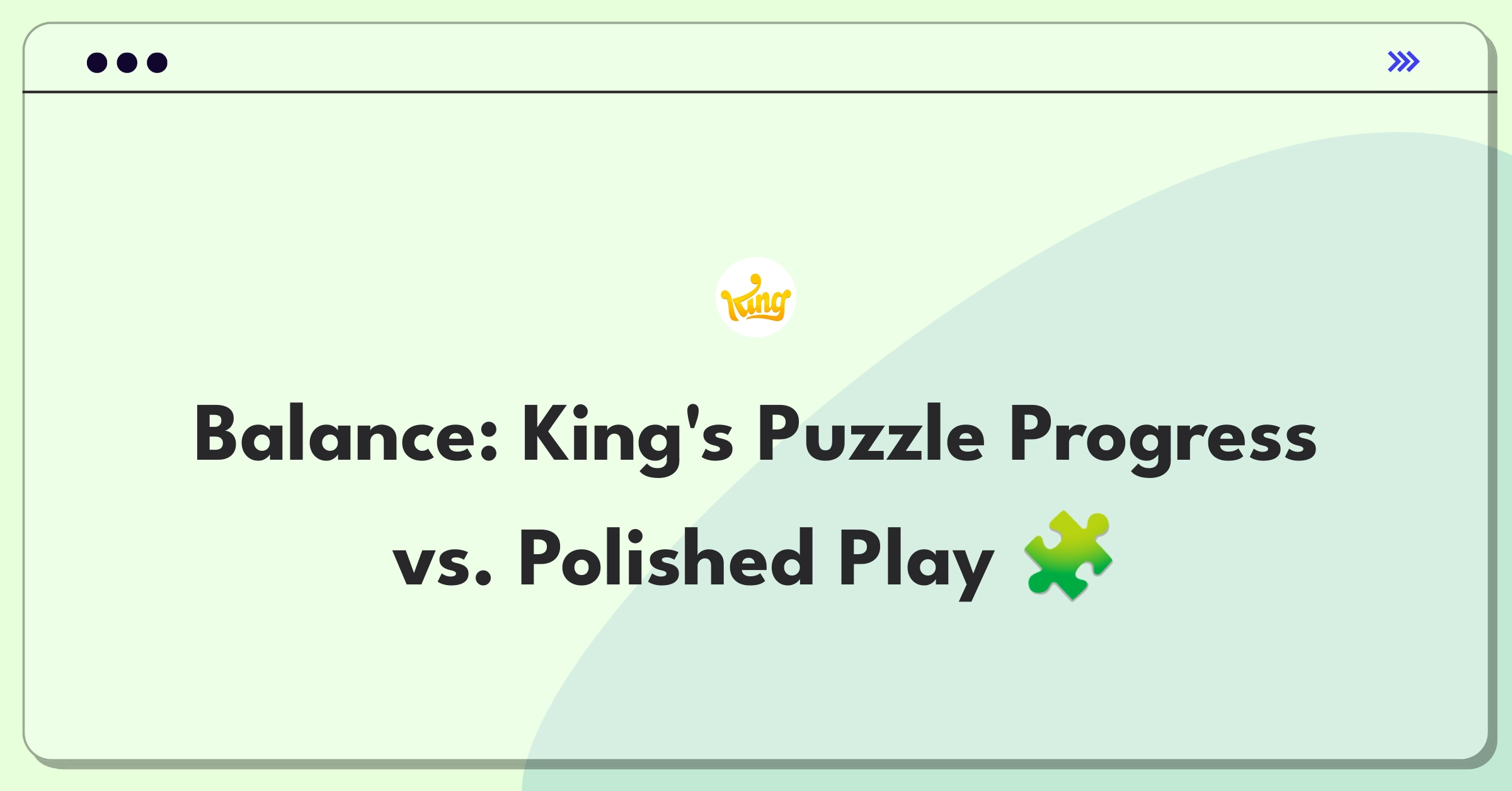 Product Management Trade-off Question: Prioritizing new levels or gameplay mechanics in King's mobile games