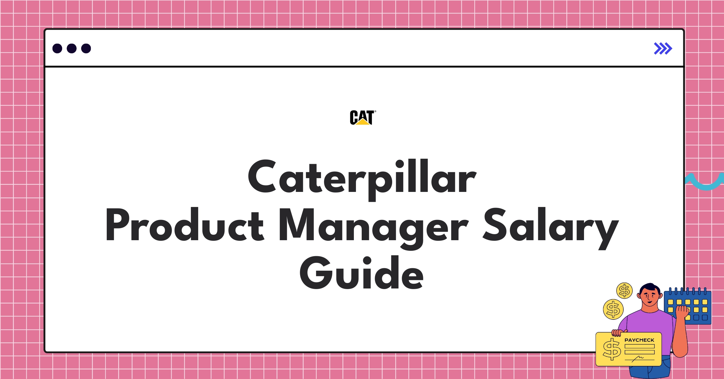 Caterpillar Product Manager compensation chart showing salary ranges and benefits for 2025