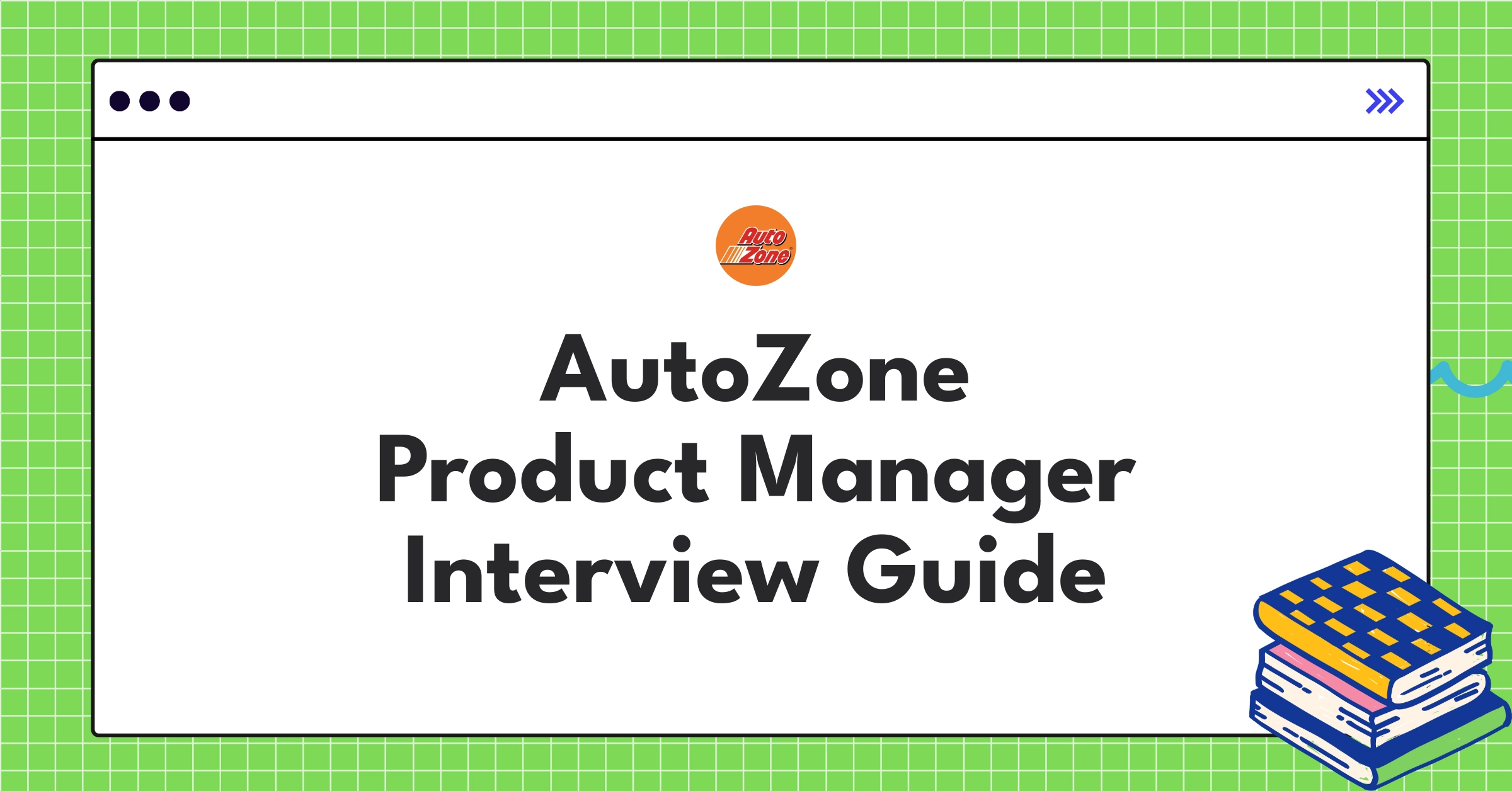 AutoZone product manager interview guide showcasing automotive retail expertise and digital innovation