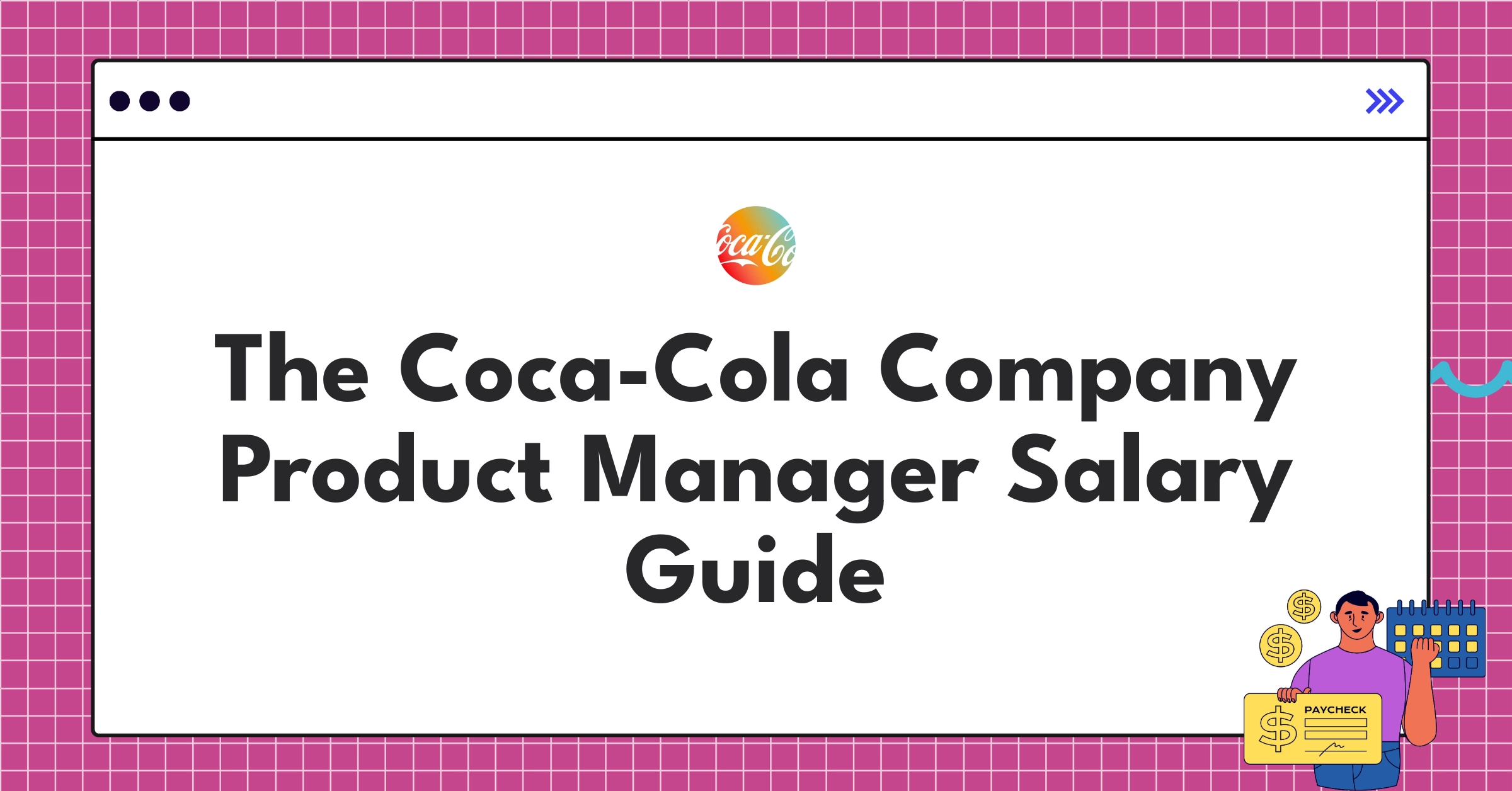 Coca-Cola Product Manager salary range and compensation structure infographic for 2025