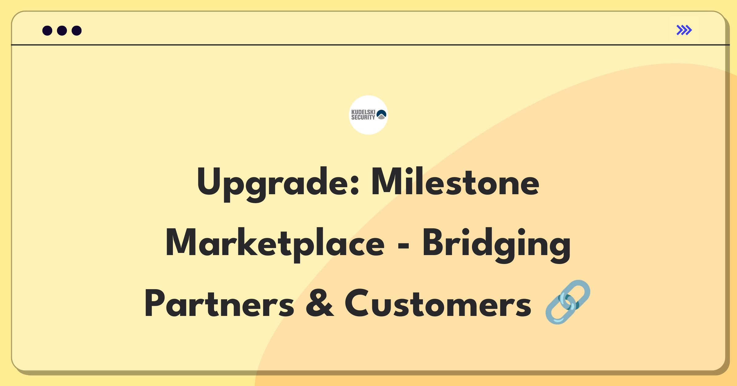 Product Management Improvement Question: Enhancing Milestone Systems' marketplace to better connect partners and customers