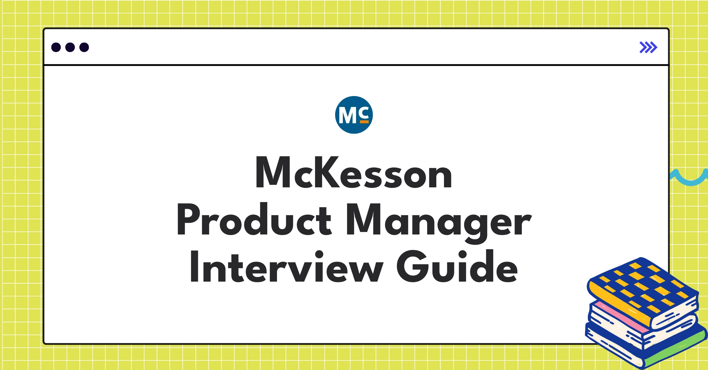 McKesson healthcare technology product manager interview guide infographic with key statistics