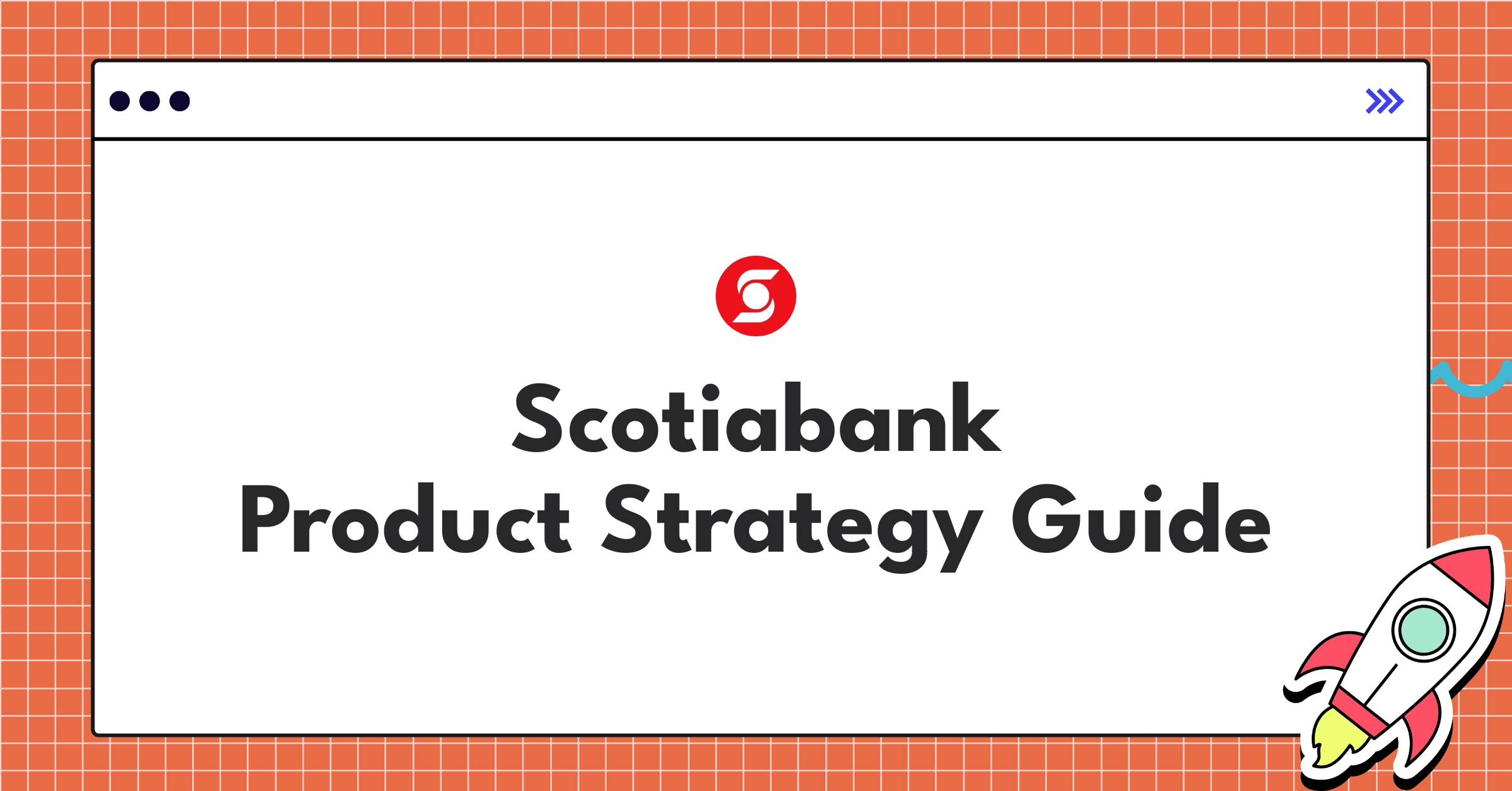 Scotiabank product strategy infographic highlighting digital banking, international expansion, and sustainable finance initiatives