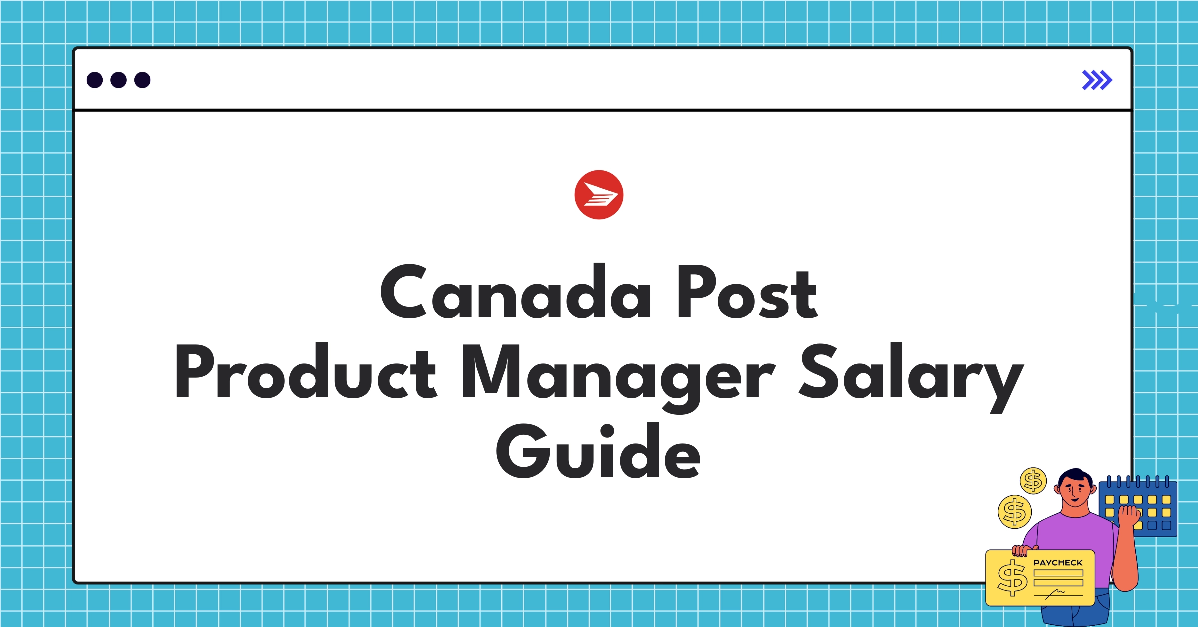 Canada Post Product Manager salary ranges and benefits overview for 2025 compensation guide
