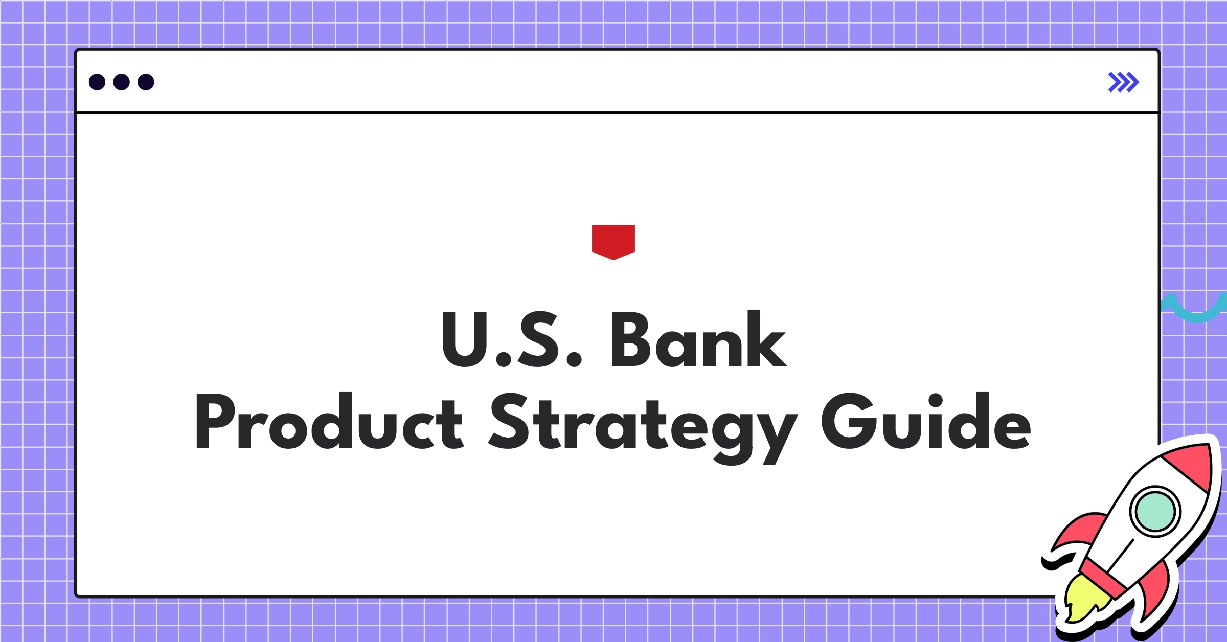 U.S. Bank product strategy infographic highlighting digital-first banking and AI personalization