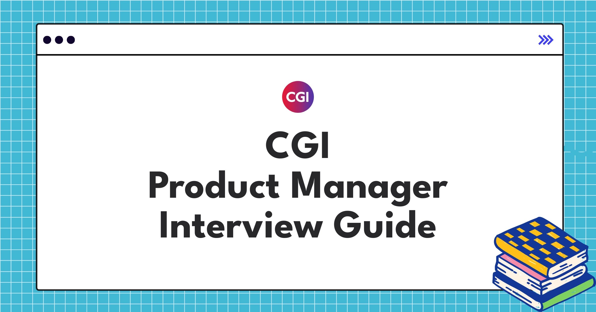 CGI product management culture infographic showcasing innovation and client-centric approach in IT consulting