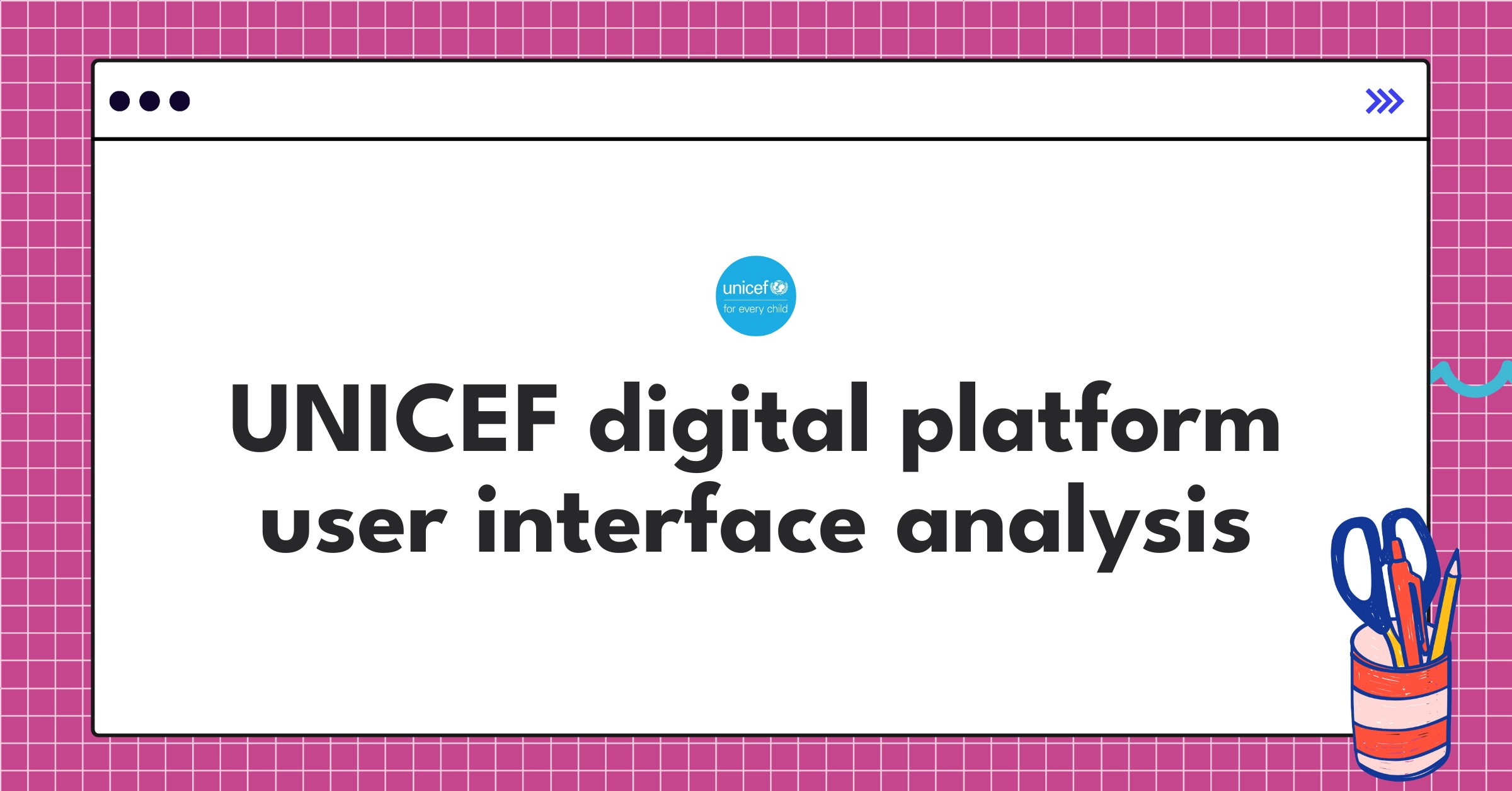 UNICEF digital platform teardown showcasing user interface elements for child advocacy and fundraising