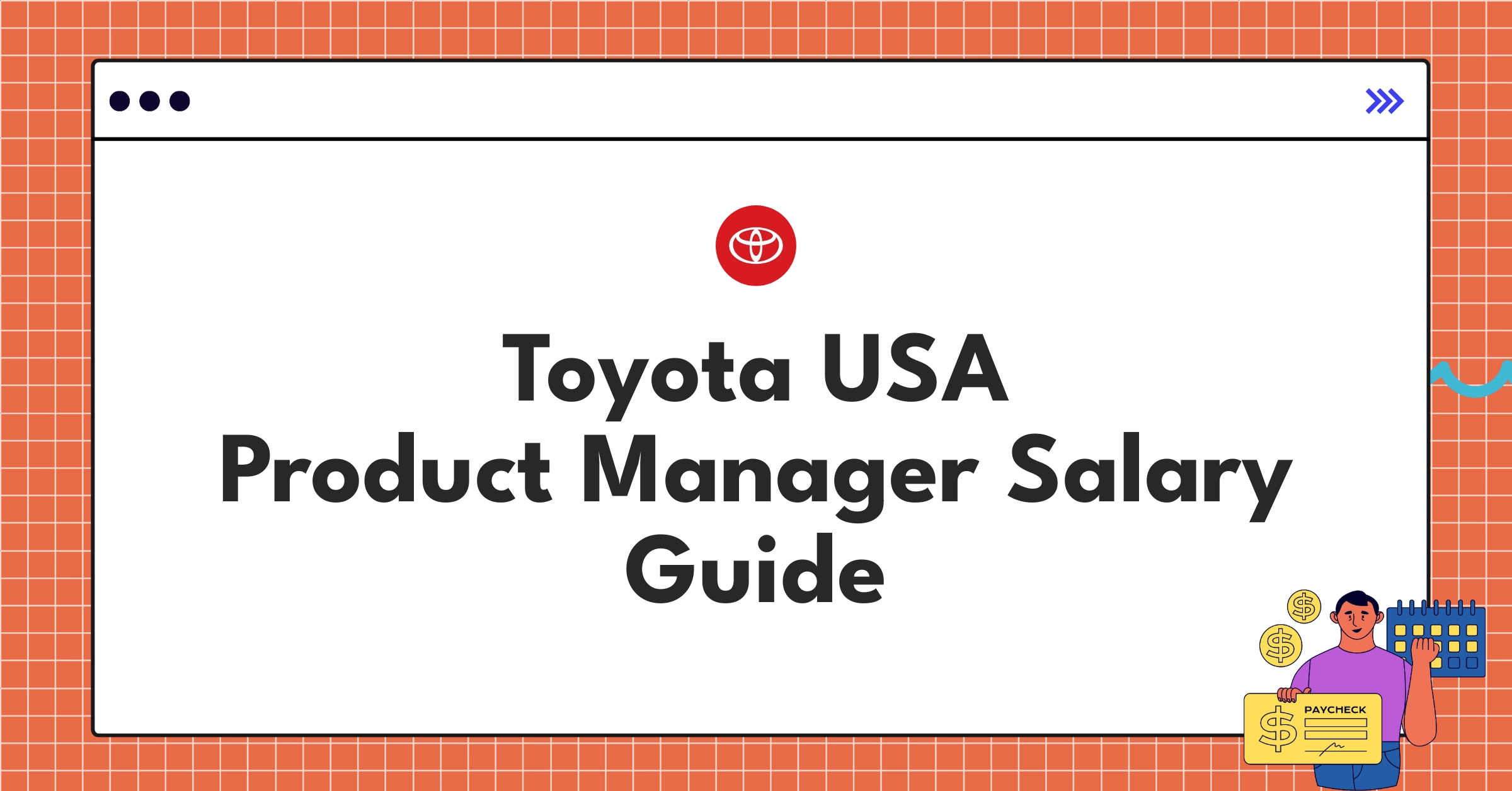 Toyota USA product manager compensation chart showing salary ranges and benefits for 2025