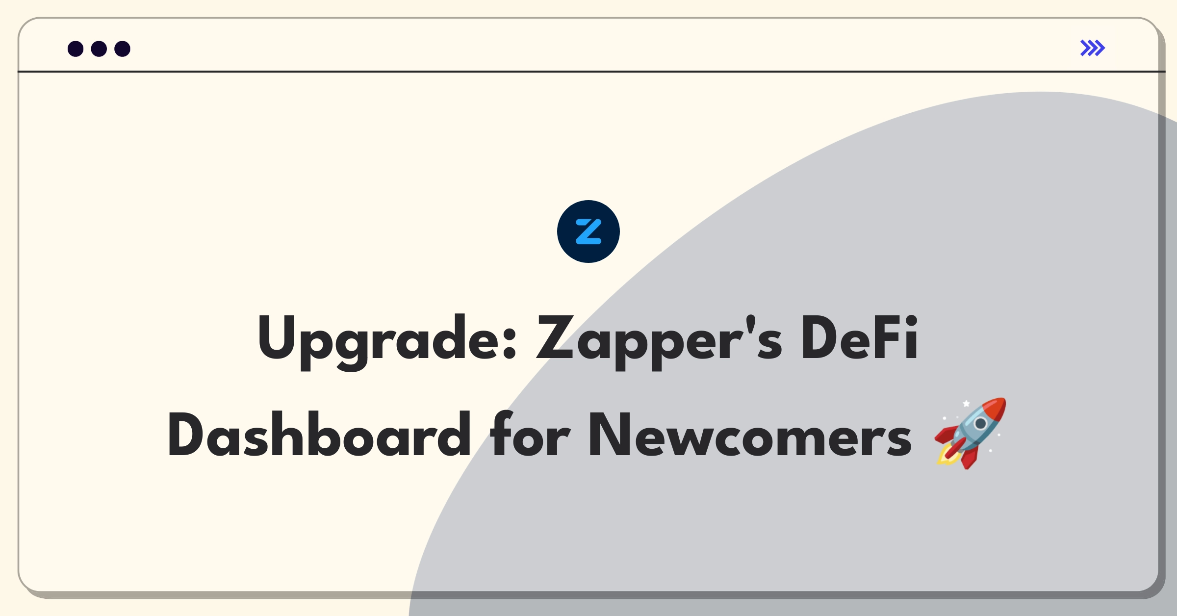 Product Management Improvement Question: Simplifying Zapper's DeFi dashboard for new users