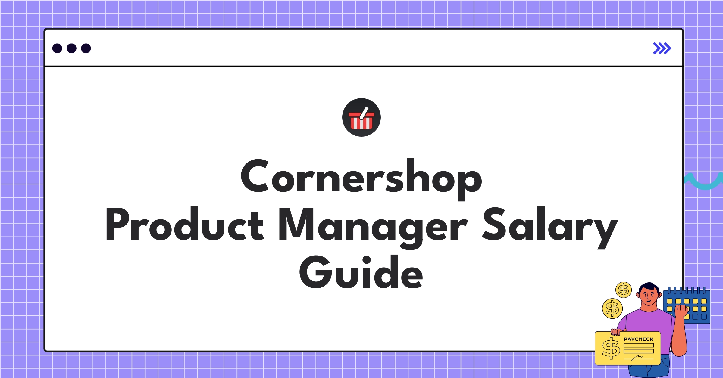 Cornershop Product Manager salary components infographic showing base pay, bonuses, and equity compensation