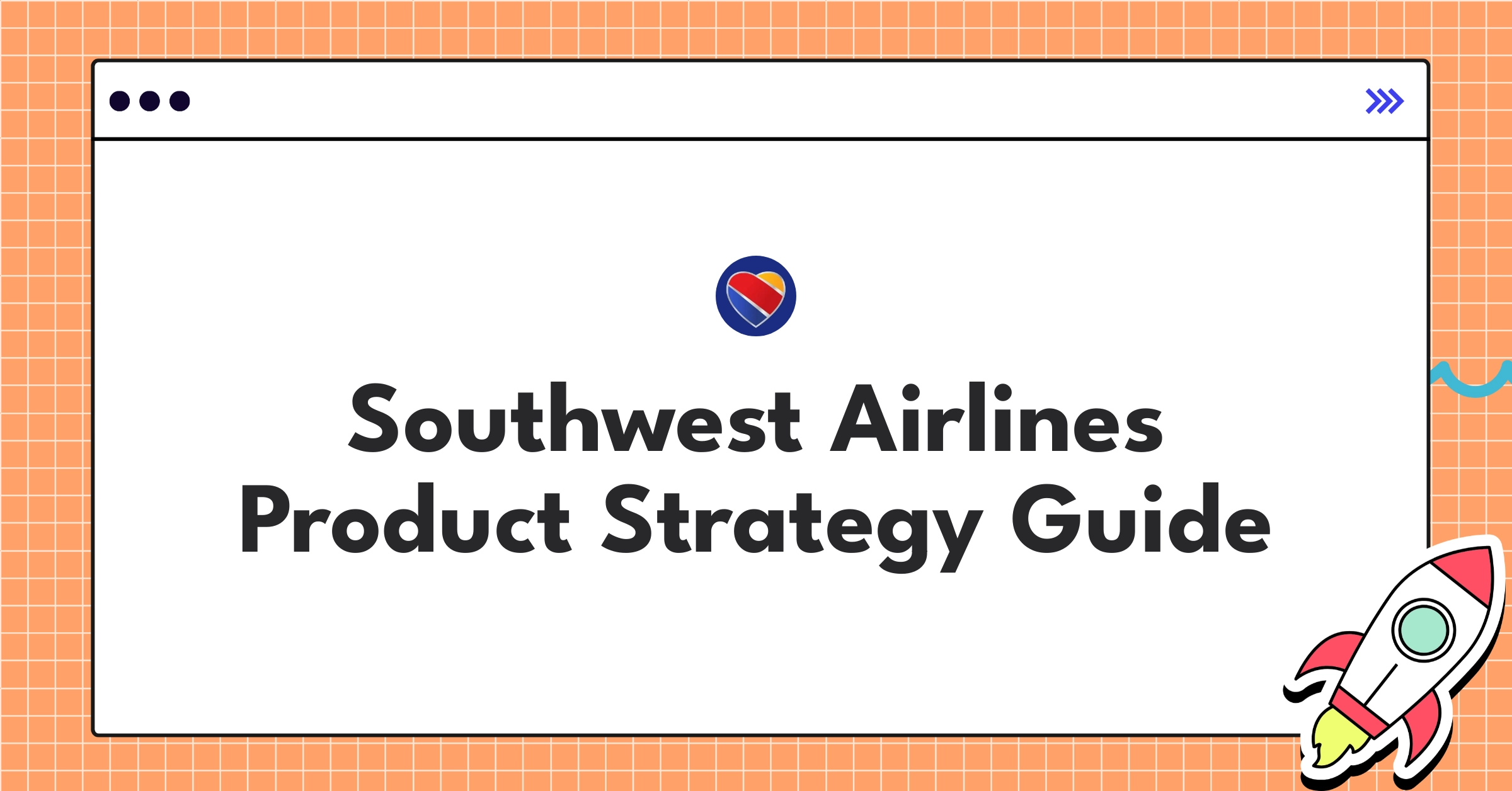 Southwest Airlines product strategy roadmap showcasing digital transformation, route optimization, and sustainability initiatives